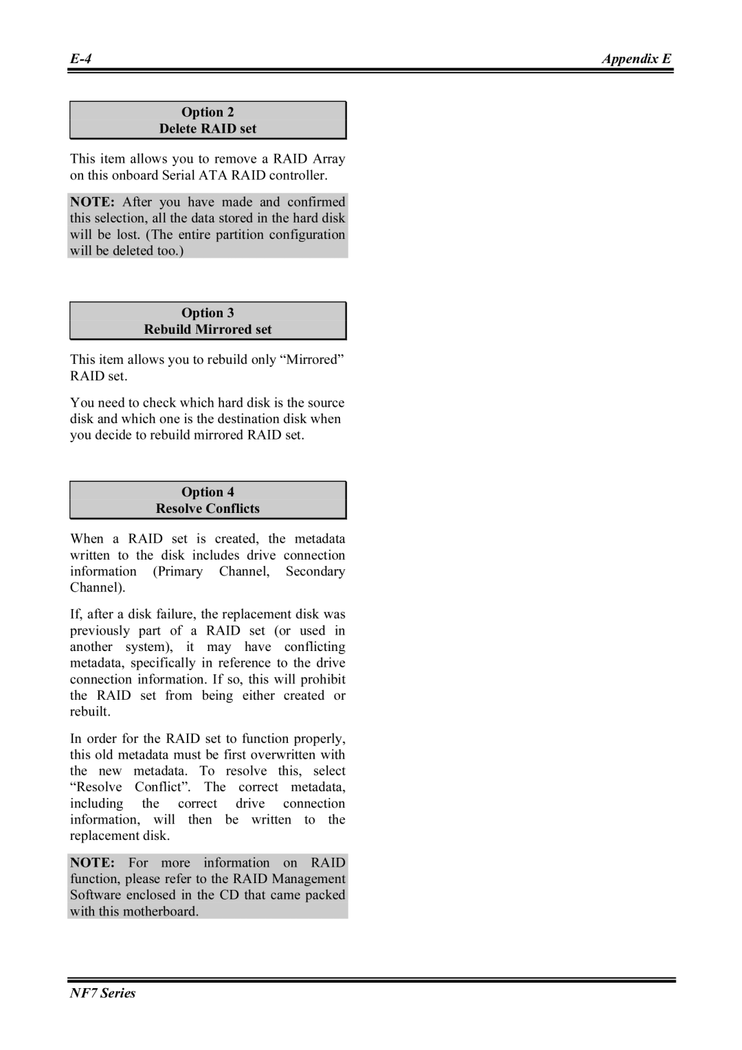 Abit NF7-M, NF7-S2G user manual Option Delete RAID set, Option Rebuild Mirrored set, Option Resolve Conflicts 