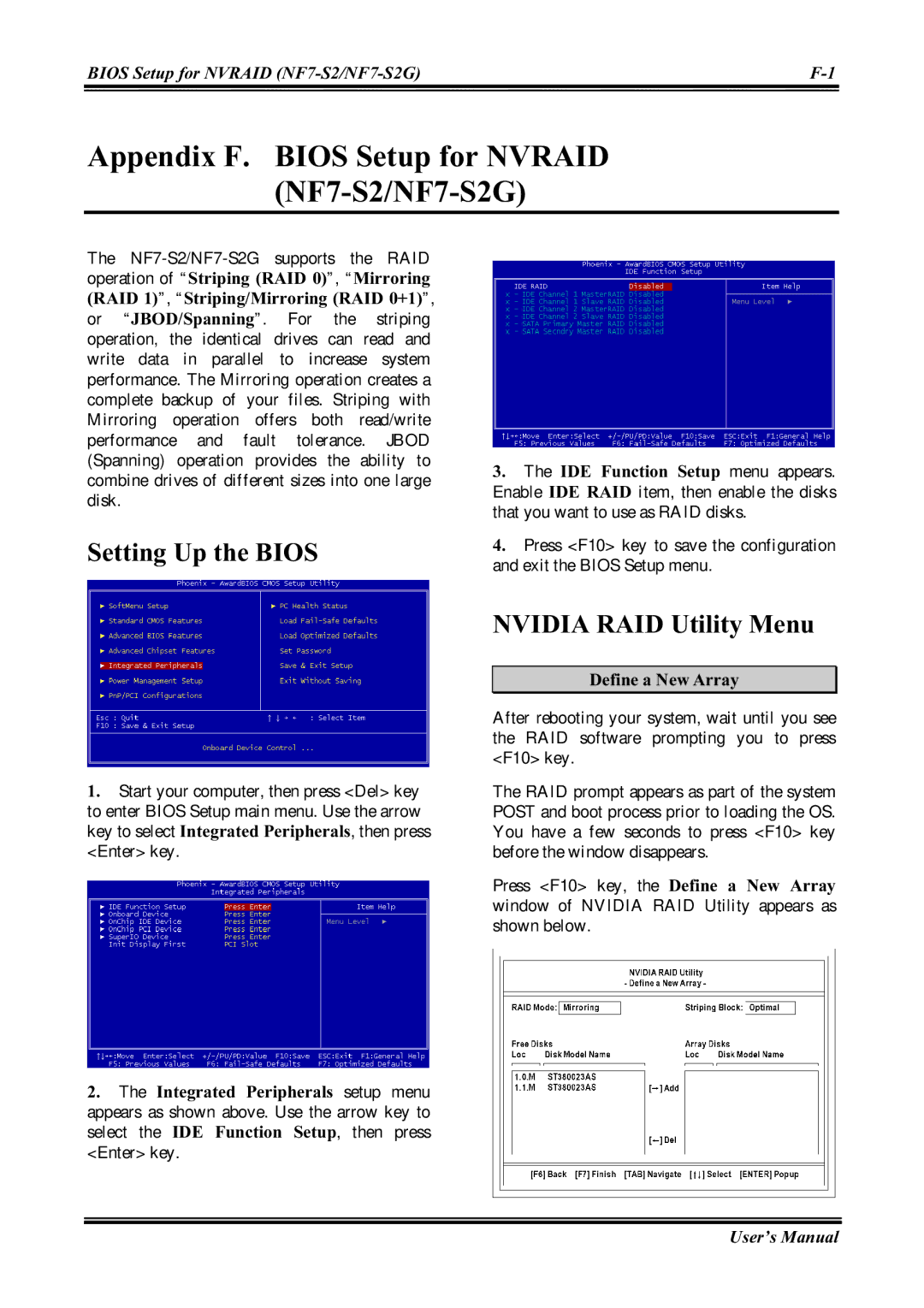 Abit NF7-M user manual Appendix F. Bios Setup for Nvraid NF7-S2/NF7-S2G, Setting Up the Bios, Nvidia RAID Utility Menu 