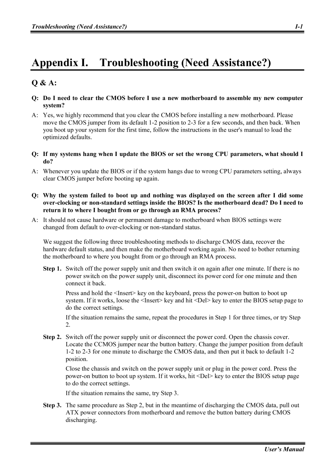 Abit NF7-M, NF7-S2G user manual Appendix I. Troubleshooting Need Assistance? 