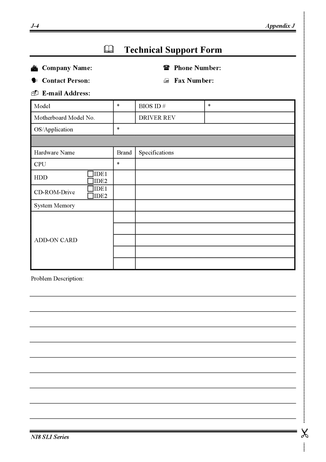 Abit NI8 SLI user manual Technical Support Form, Contact Person # Fax Number ∗ E-mail Address 