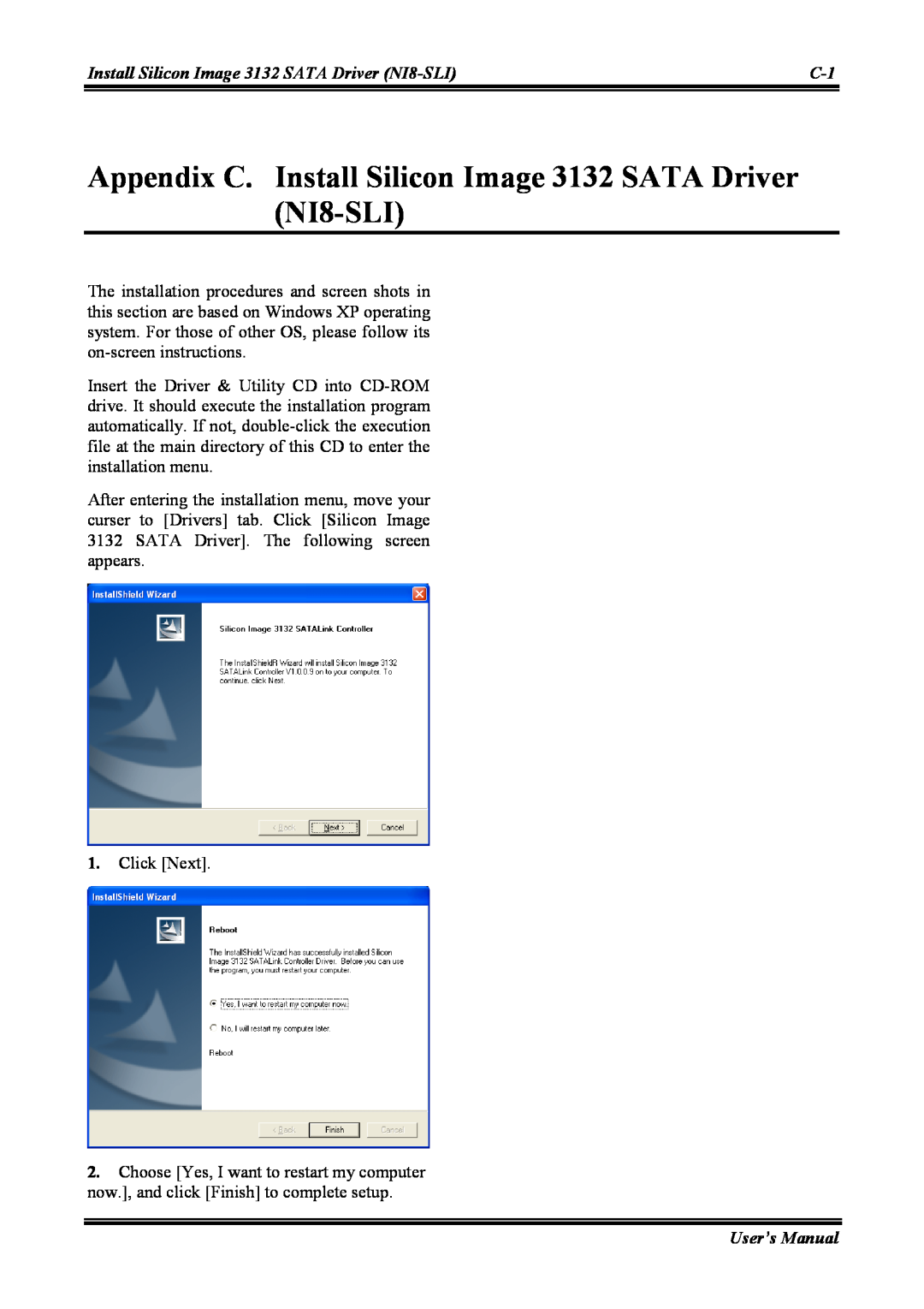 Abit NI8 SLI user manual Appendix C. Install Silicon Image 3132 SATA Driver NI8-SLI, User’s Manual 