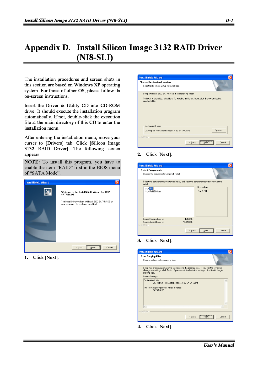 Abit NI8 SLI Appendix D. Install Silicon Image 3132 RAID Driver NI8-SLI, After entering the installation menu, move your 