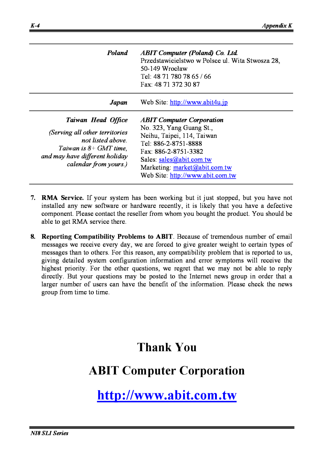 Abit NI8 SLI Thank You ABIT Computer Corporation, Serving all other territories, No. 323, Yang Guang St, not listed above 