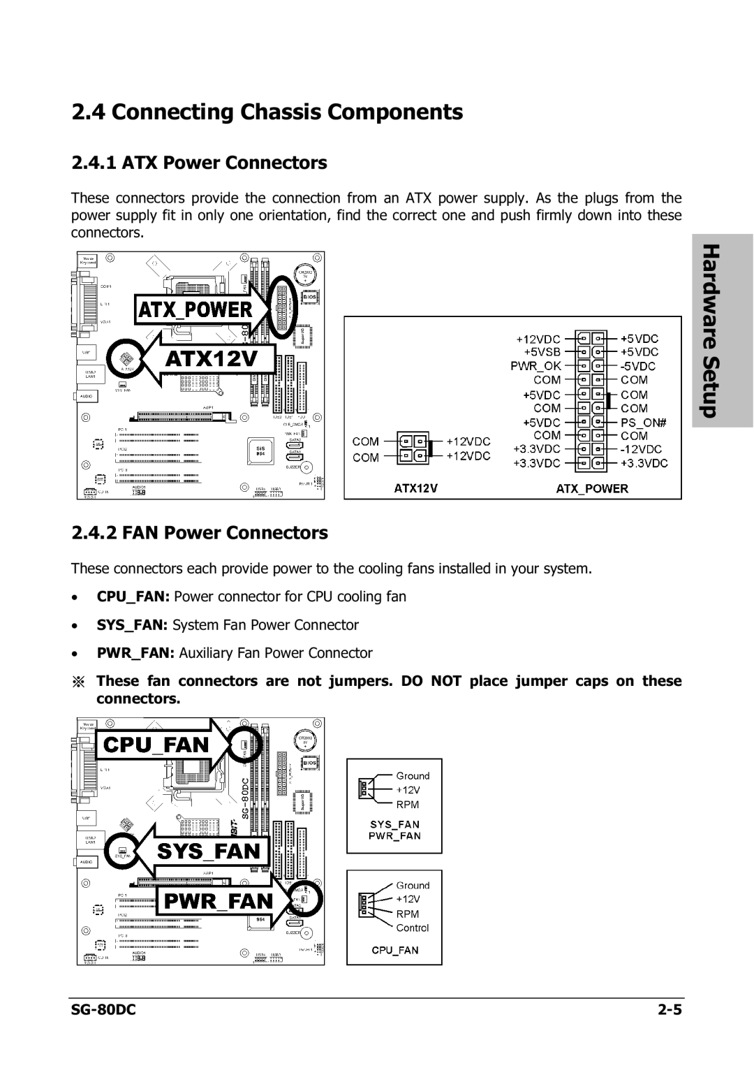 Abit SG-80DC appendix Connecting Chassis Components, ATX Power Connectors, FAN Power Connectors 