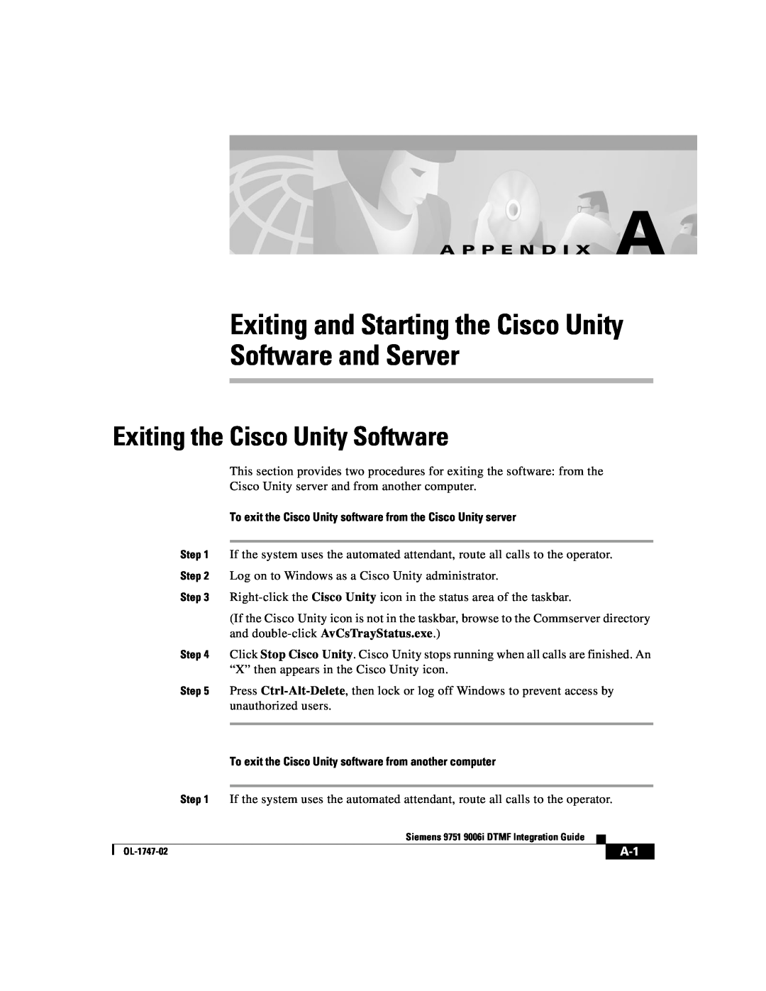 Able Planet OL-1747-02 manual Software and Server, Exiting and Starting the Cisco Unity, Exiting the Cisco Unity Software 