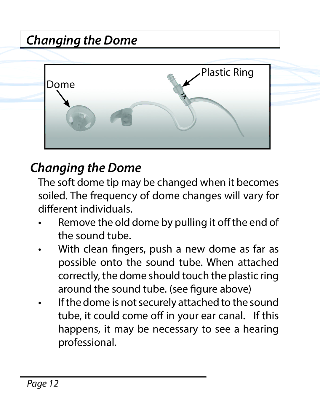 Able Planet PS1600BTE manual Changing the Dome 