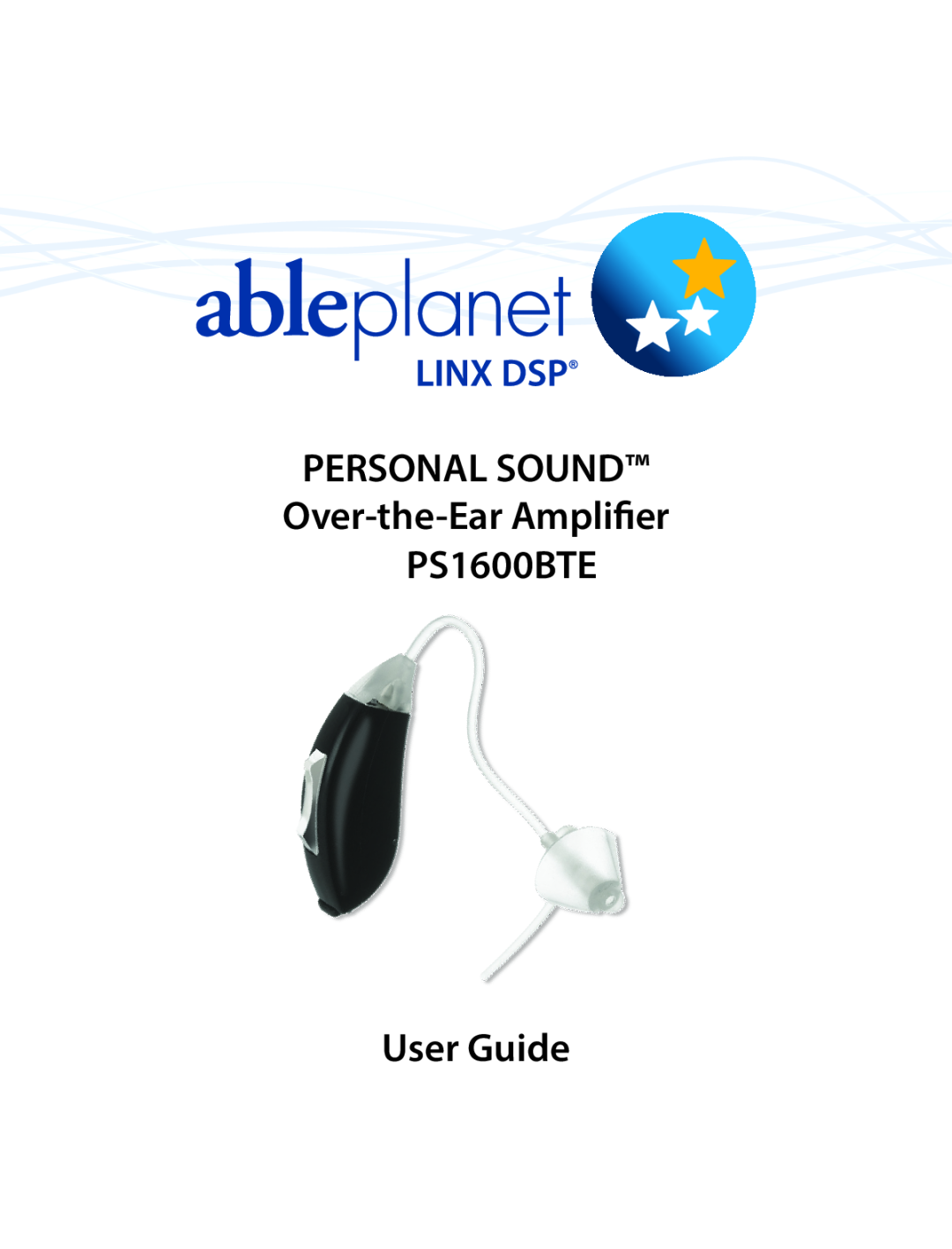 Able Planet manual Personal Sound, User Guide, Over-the-EarAmplifier PS1600BTE 