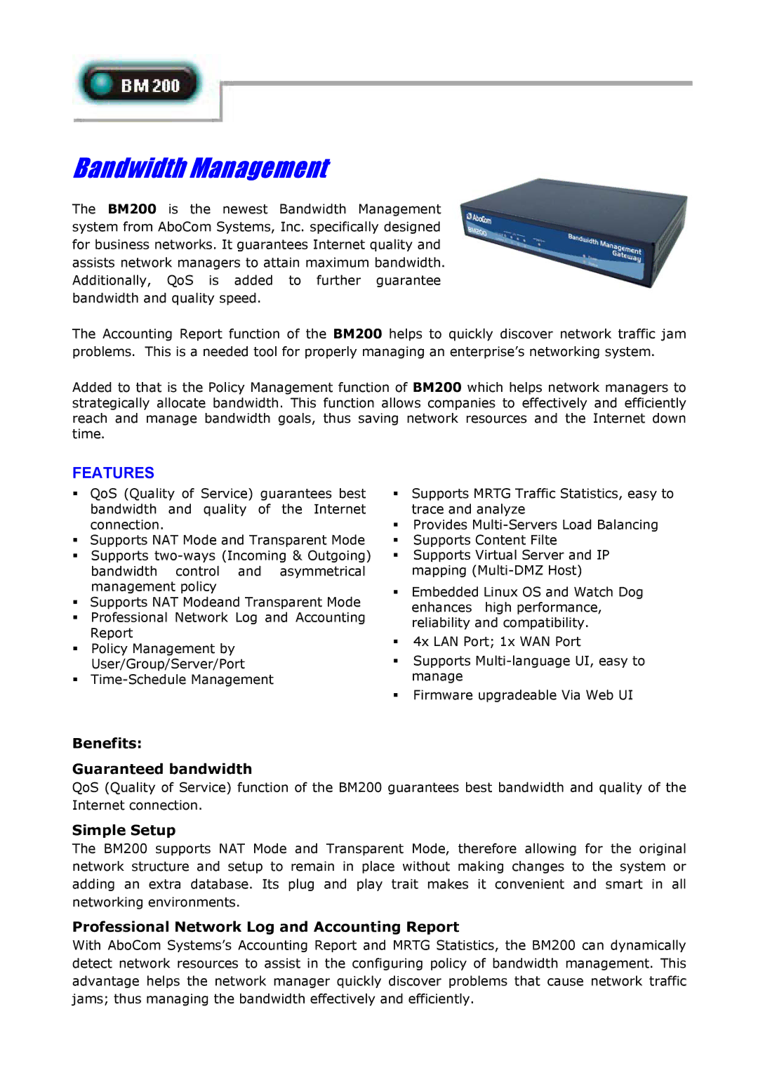 Abocom BM200 manual Features, Benefits Guaranteed bandwidth, Simple Setup, Professional Network Log and Accounting Report 