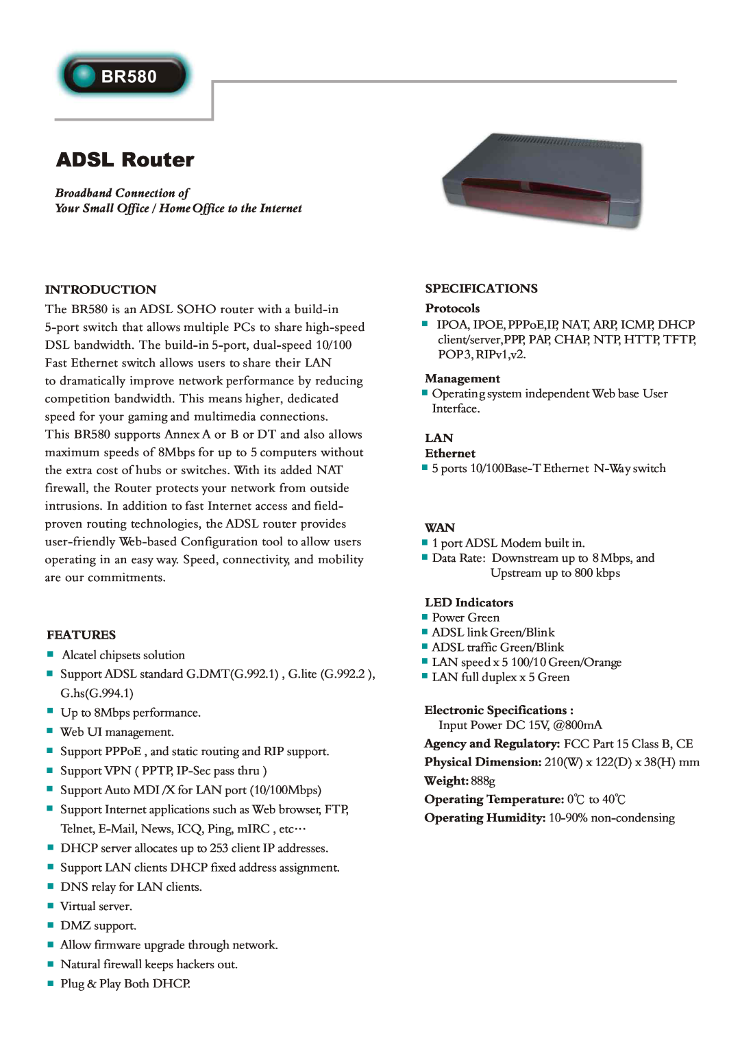 Abocom BR580 specifications ADSL Router, Broadband Connection of, Your Small Office / Home Office to the Internet 