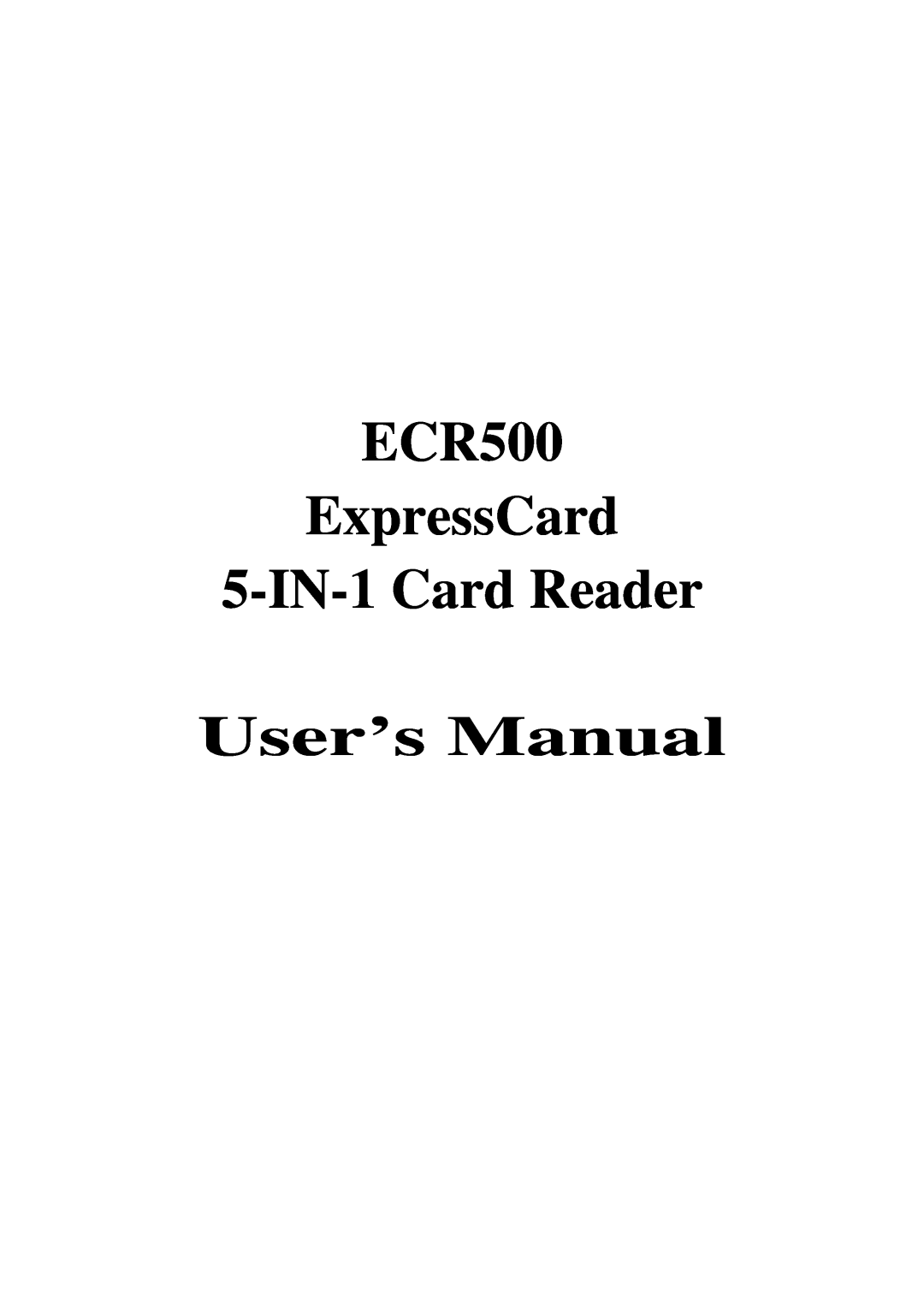 Abocom user manual ECR500 ExpressCard 5-IN-1 Card Reader User’s Manual 