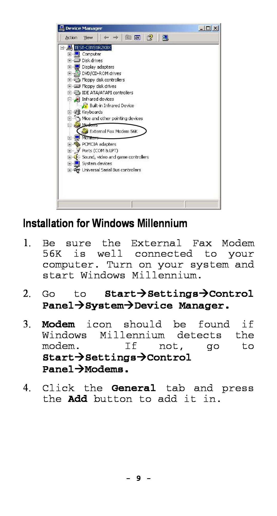 Abocom EFM560 manual Installation for Windows Millennium, Go to StartÆSettingsÆControl PanelÆSystemÆDevice Manager 