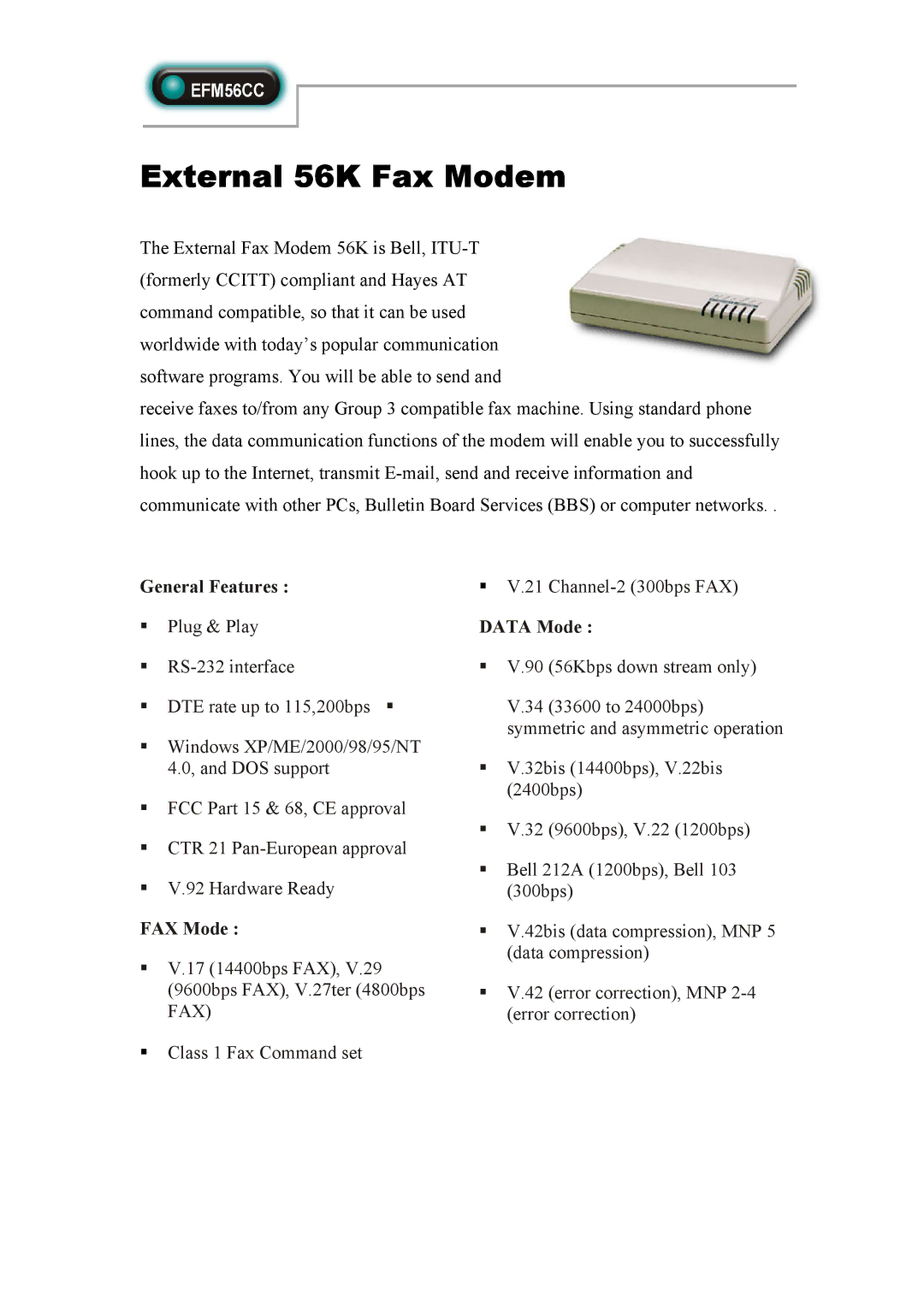 Abocom EFM56CC manual External 56K Fax Modem, General Features, FAX Mode, Data Mode 