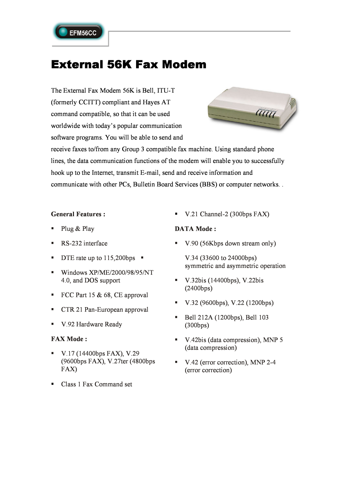 Abocom EFM56CC manual External 56K Fax Modem, General Features, FAX Mode, DATA Mode 