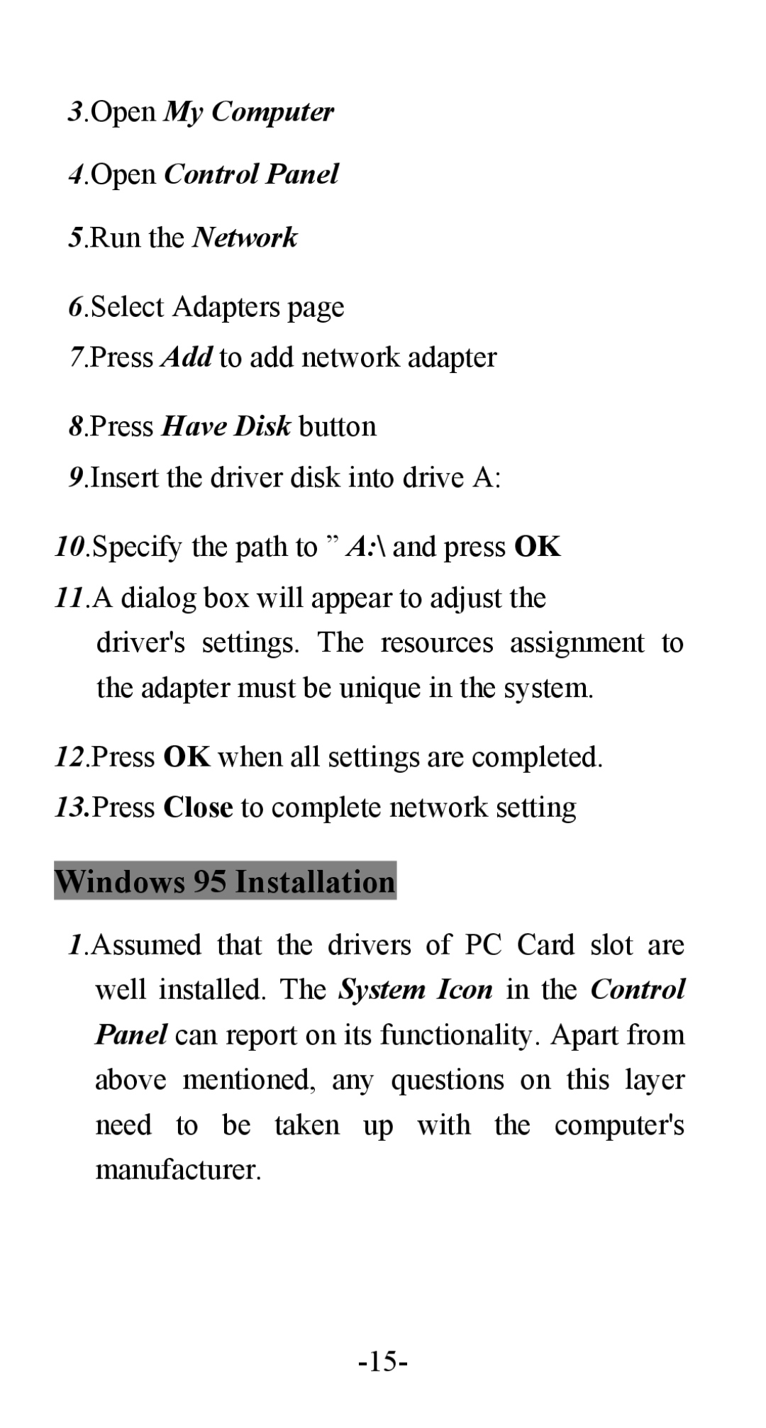 Abocom FE1000 manual Windows 95 Installation, Open My Computer Open Control Panel 