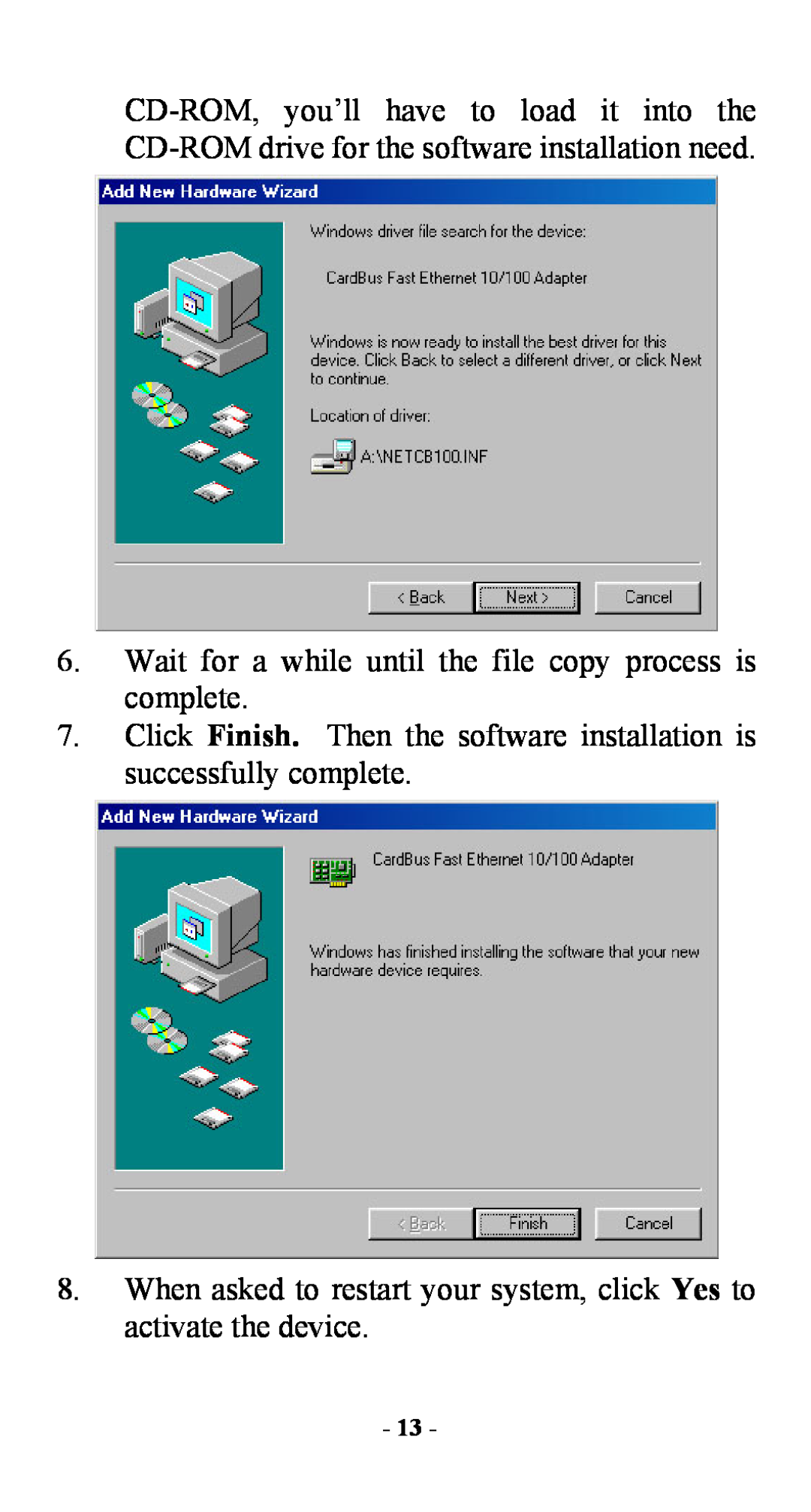 Abocom FE2000 manual Wait for a while until the file copy process is complete 