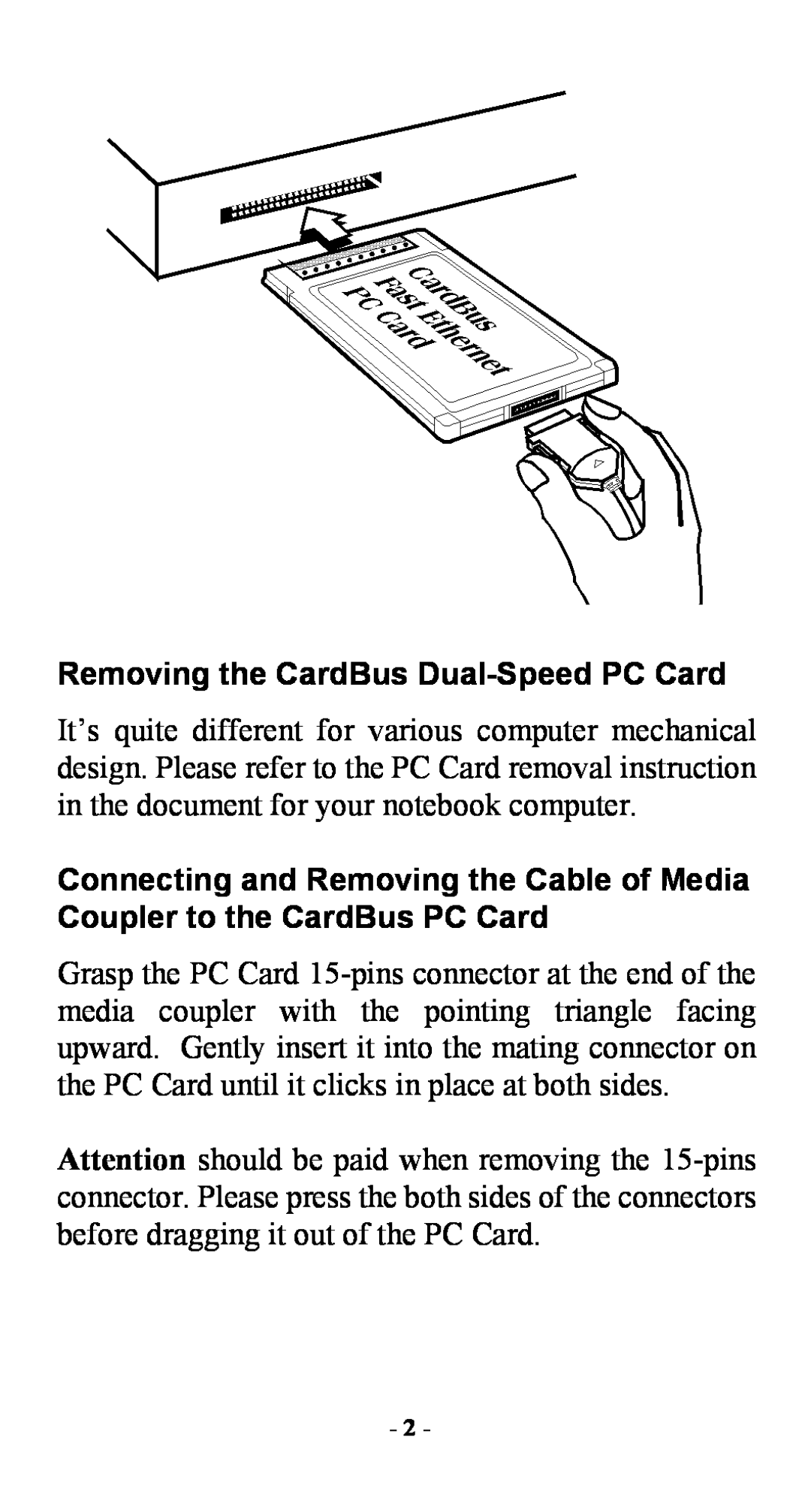 Abocom FE2000 manual Removing the CardBus Dual-Speed PC Card 