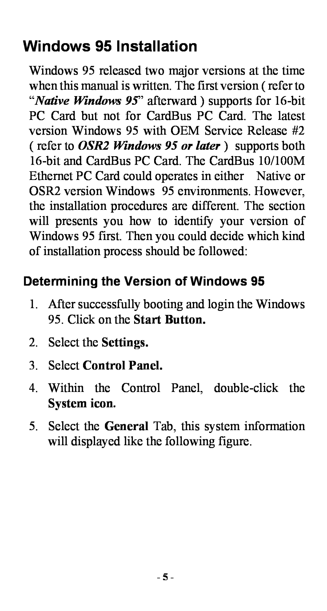 Abocom FE2000 manual Windows 95 Installation, Determining the Version of Windows, Select Control Panel, System icon 
