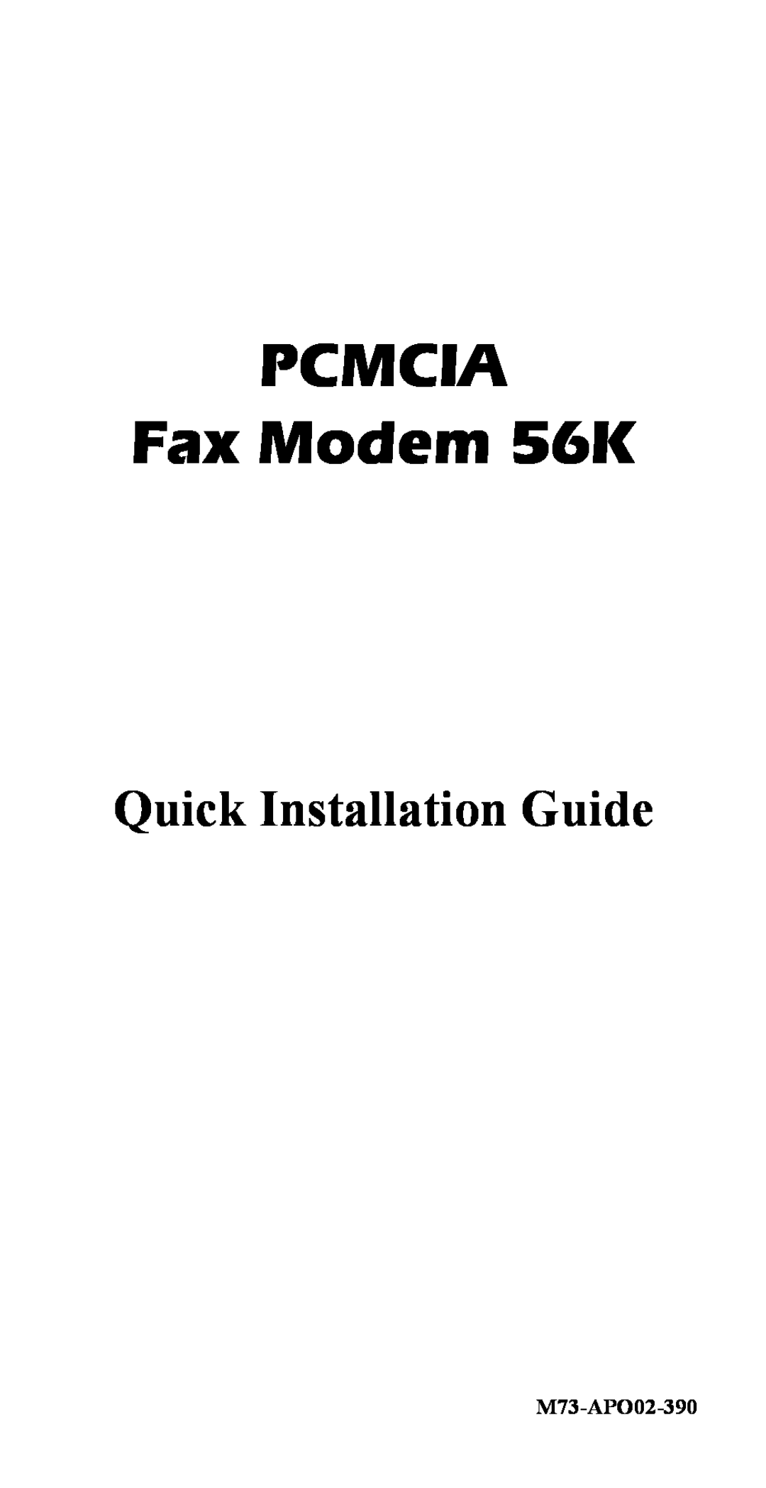 Abocom FM560C manual PCMCIA Fax Modem 56K, Quick Installation Guide, M73-APO02-390 