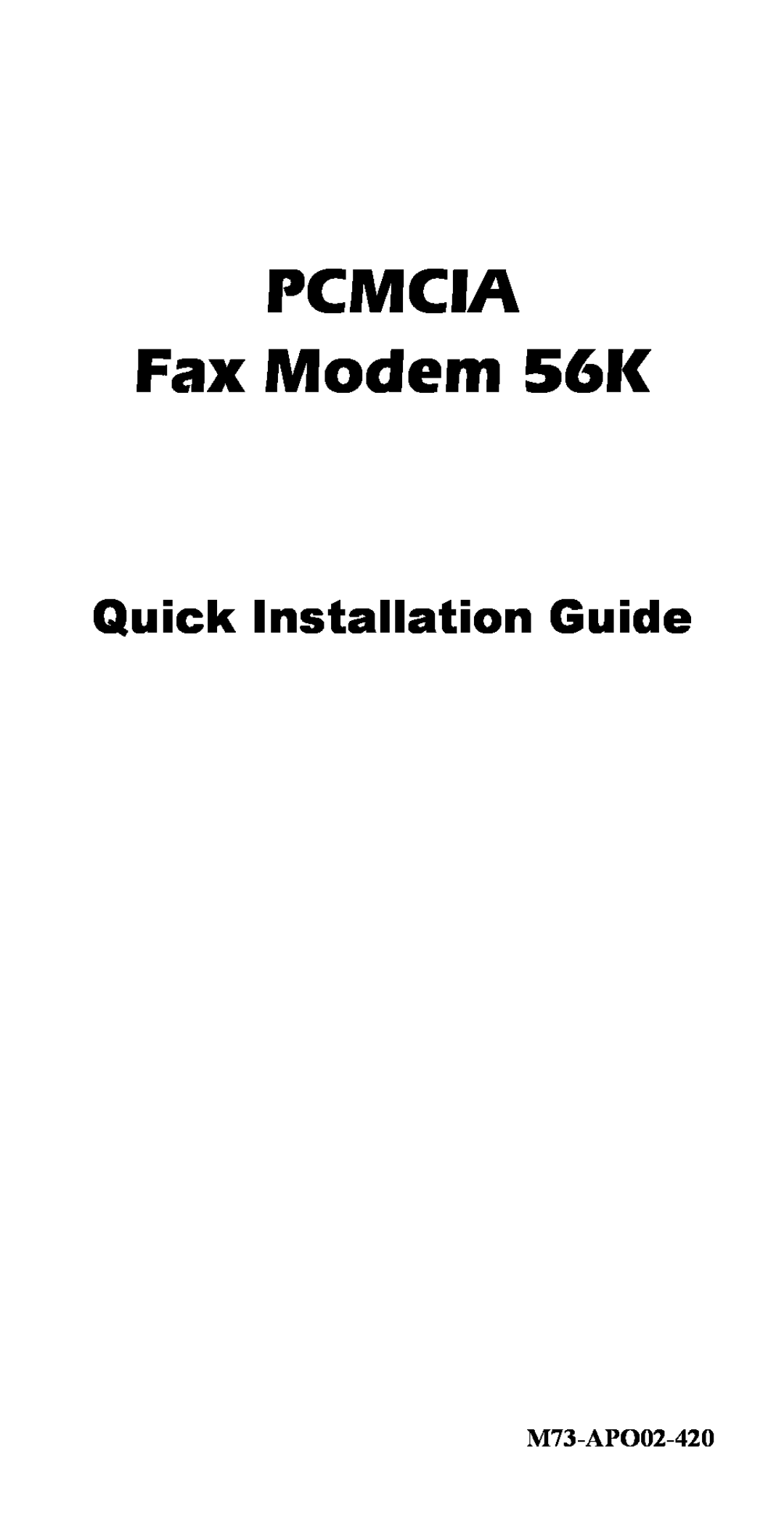 Abocom FM560MX manual PCMCIA Fax Modem 56K, Quick Installation Guide, M73-APO02-420 