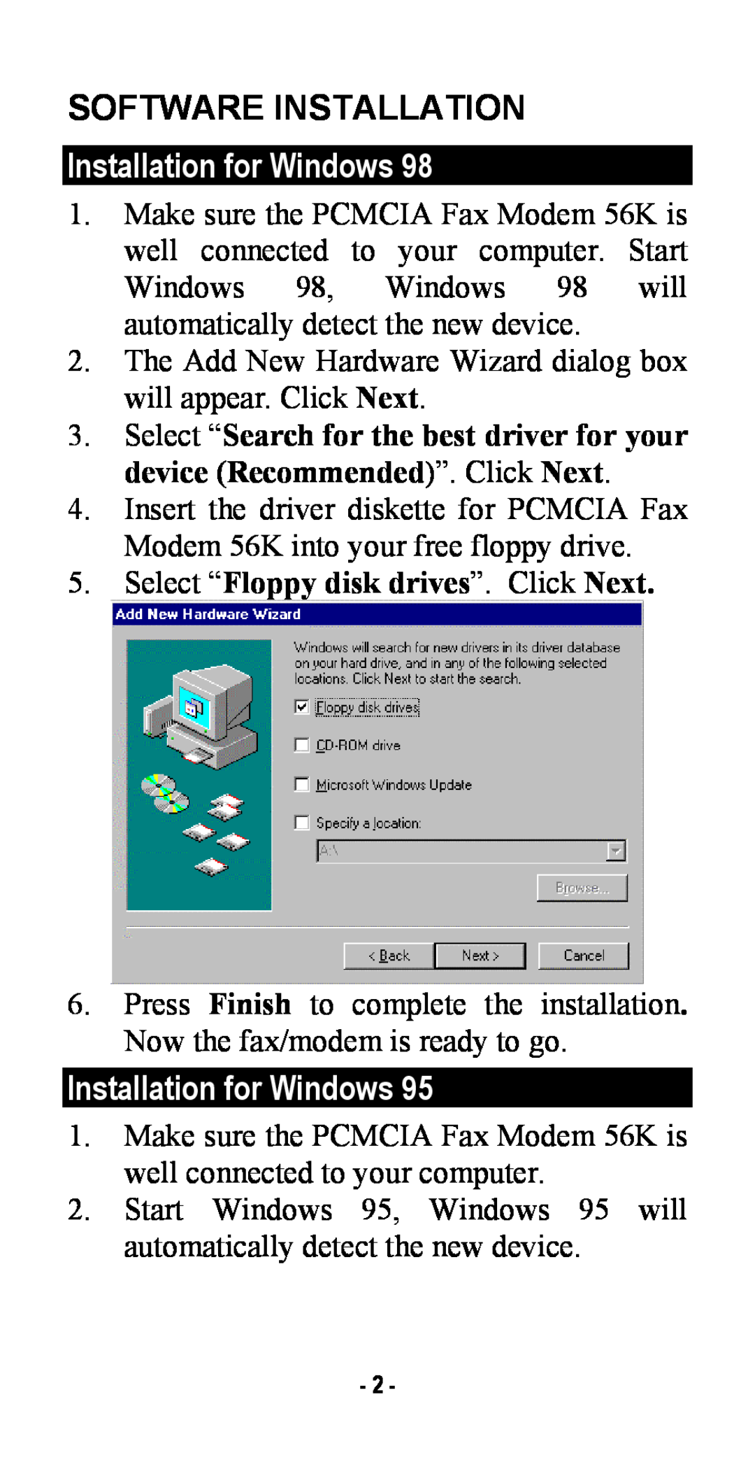 Abocom FM560MX manual Software Installation, Installation for Windows, Select “Floppy disk drives”. Click Next 