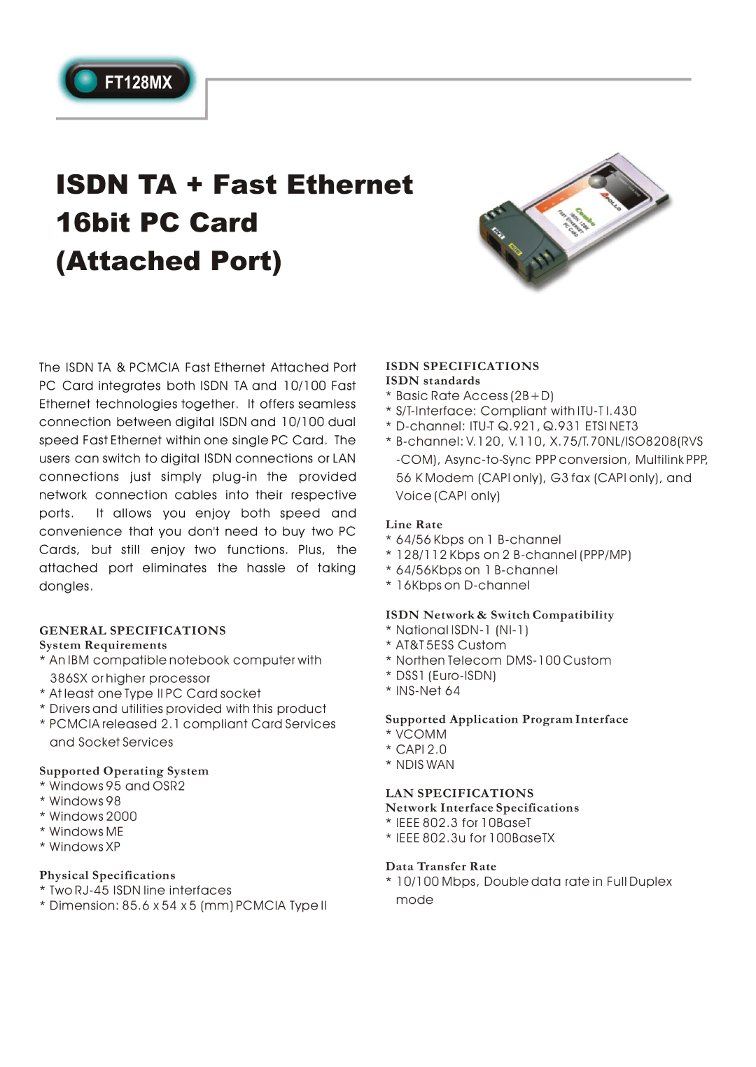 Abocom FT128MX specifications Isdn TA + Fast Ethernet 16bit PC Card Attached Port, General Specifications 