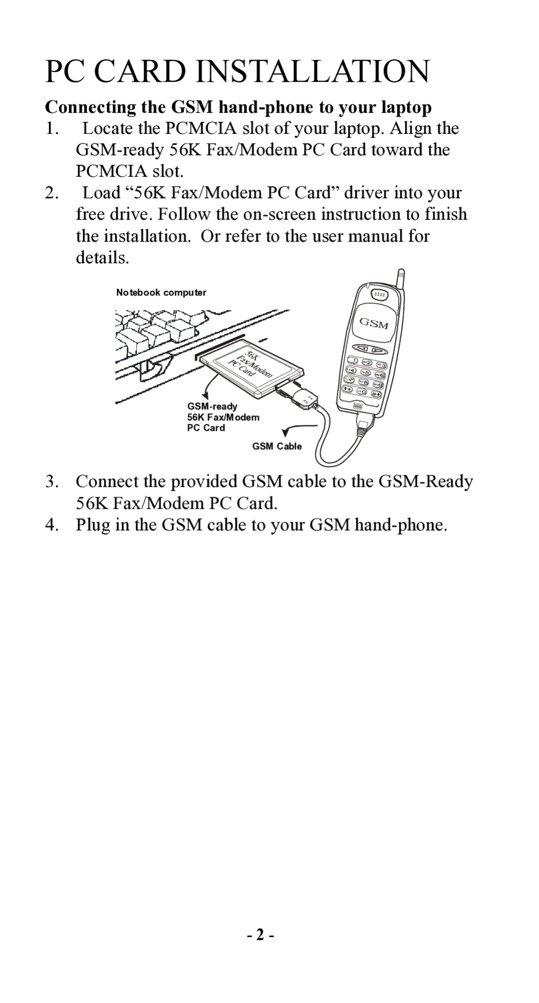 Abocom GFM560 manual PC Card Installation, Connecting the GSM hand-phone to your laptop 