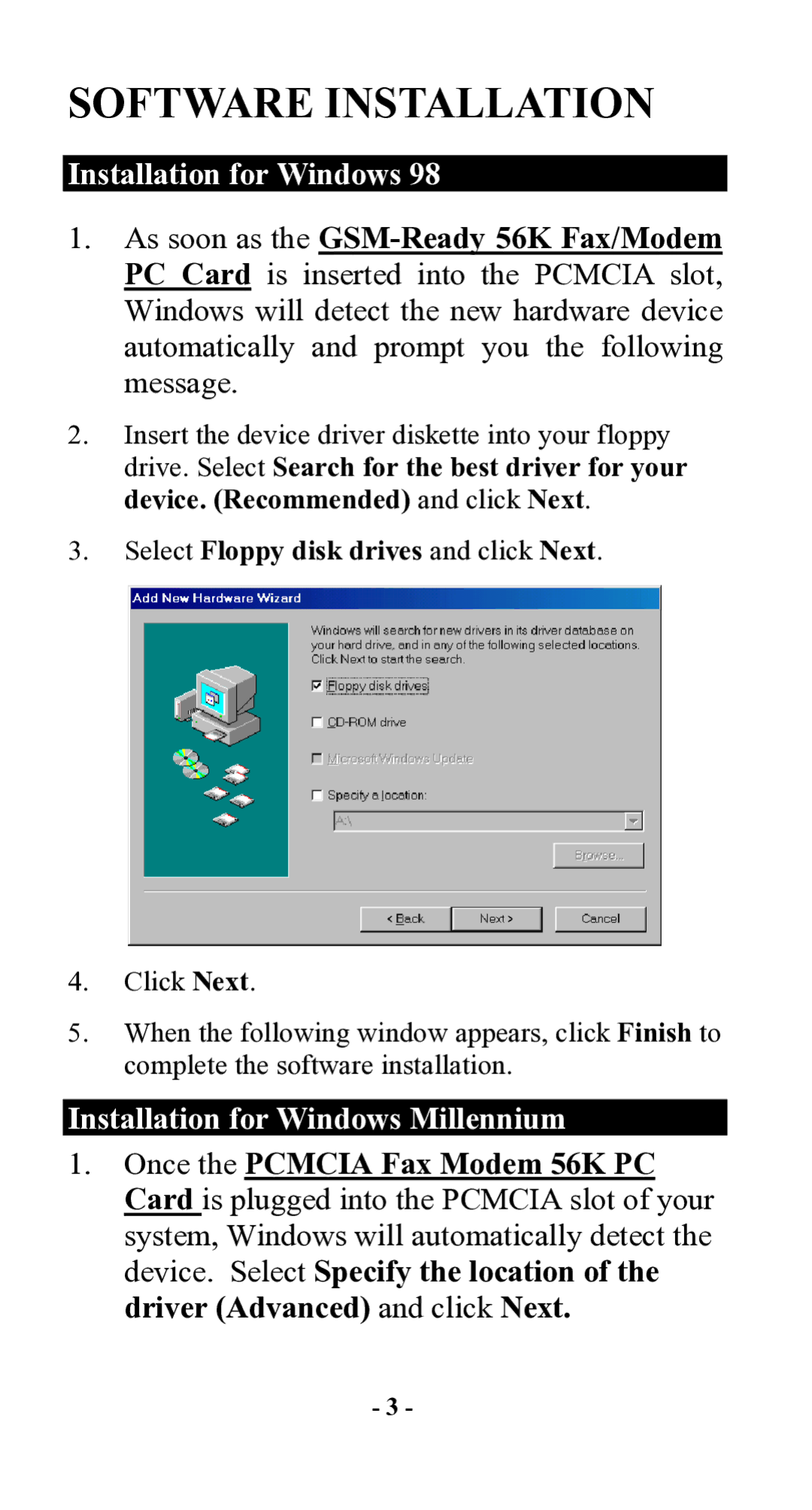 Abocom GFM560 manual Installation for Windows Millennium, Select Floppy disk drives and click Next 