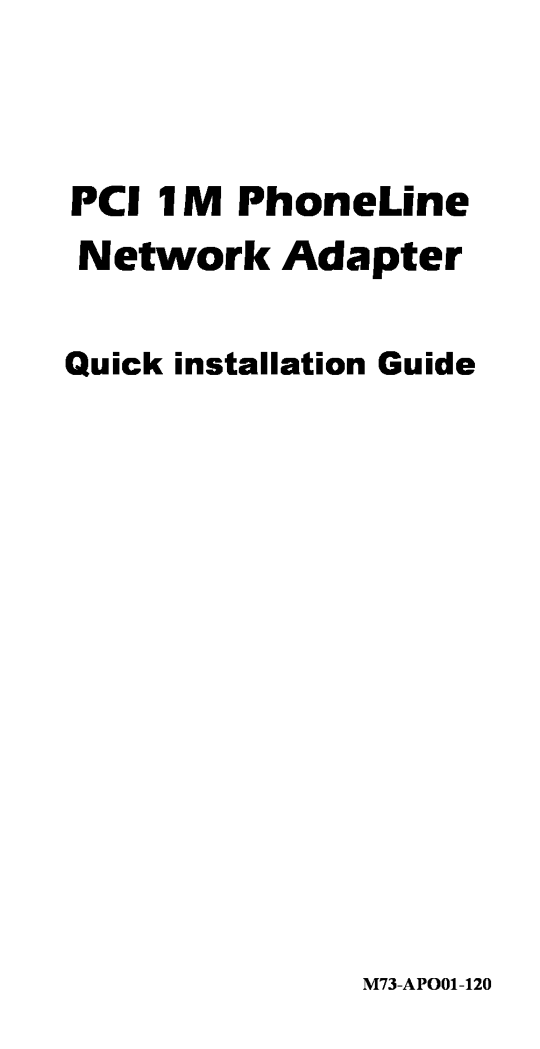 Abocom HP1000 manual PCI 1M PhoneLine Network Adapter, Quick installation Guide, M73-APO01-120 