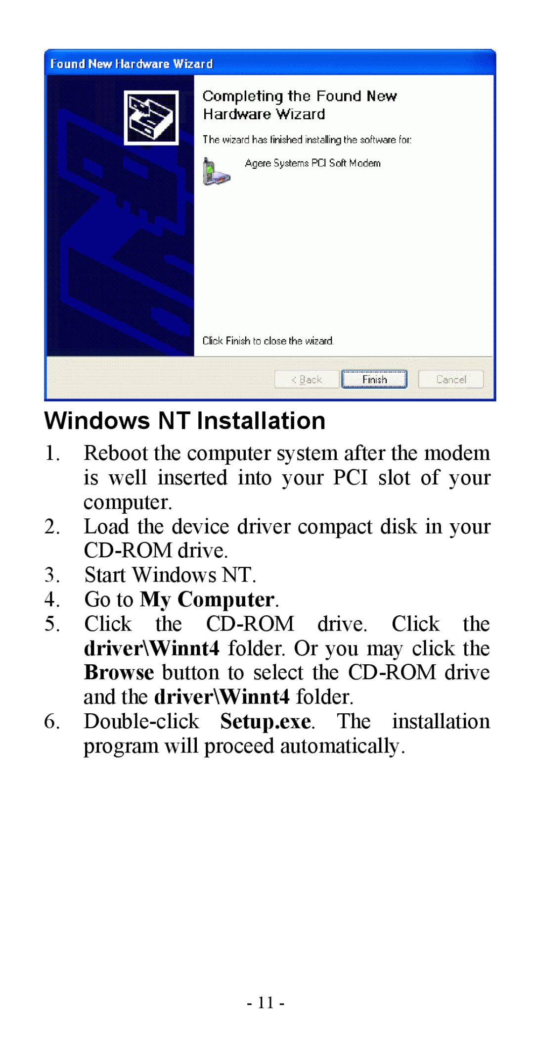 Abocom ISM560 manual Windows NT Installation, Go to My Computer 