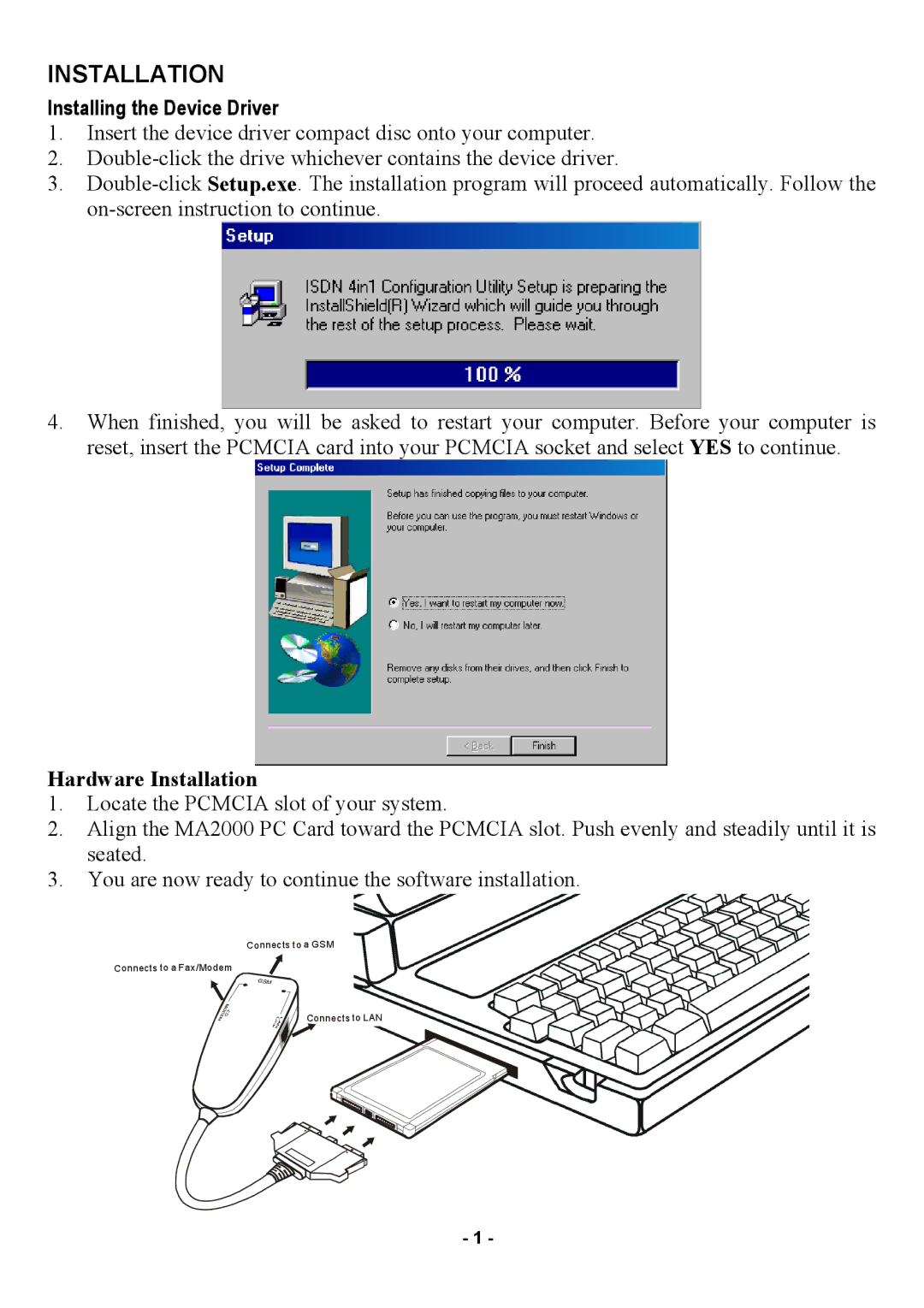 Abocom MA2000 manual Installing the Device Driver, Hardware Installation 