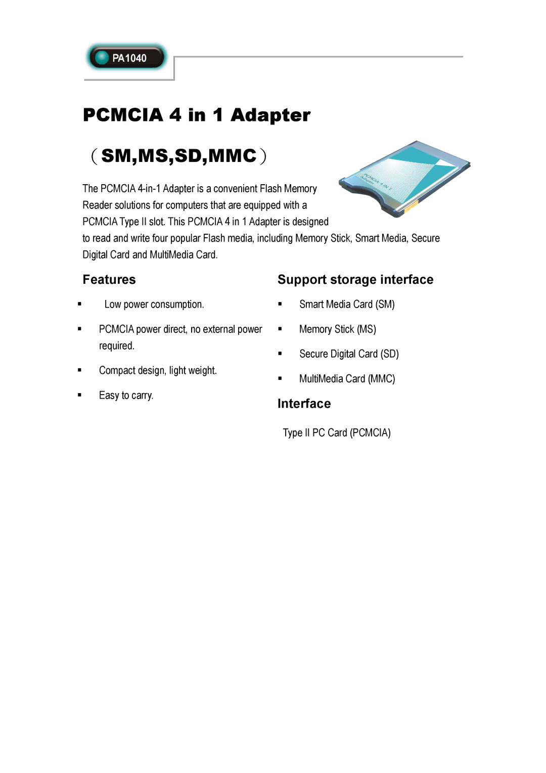 Abocom PA1040 manual （Sm,Ms,Sd,Mmc）, Features, Support storage interface, Interface 