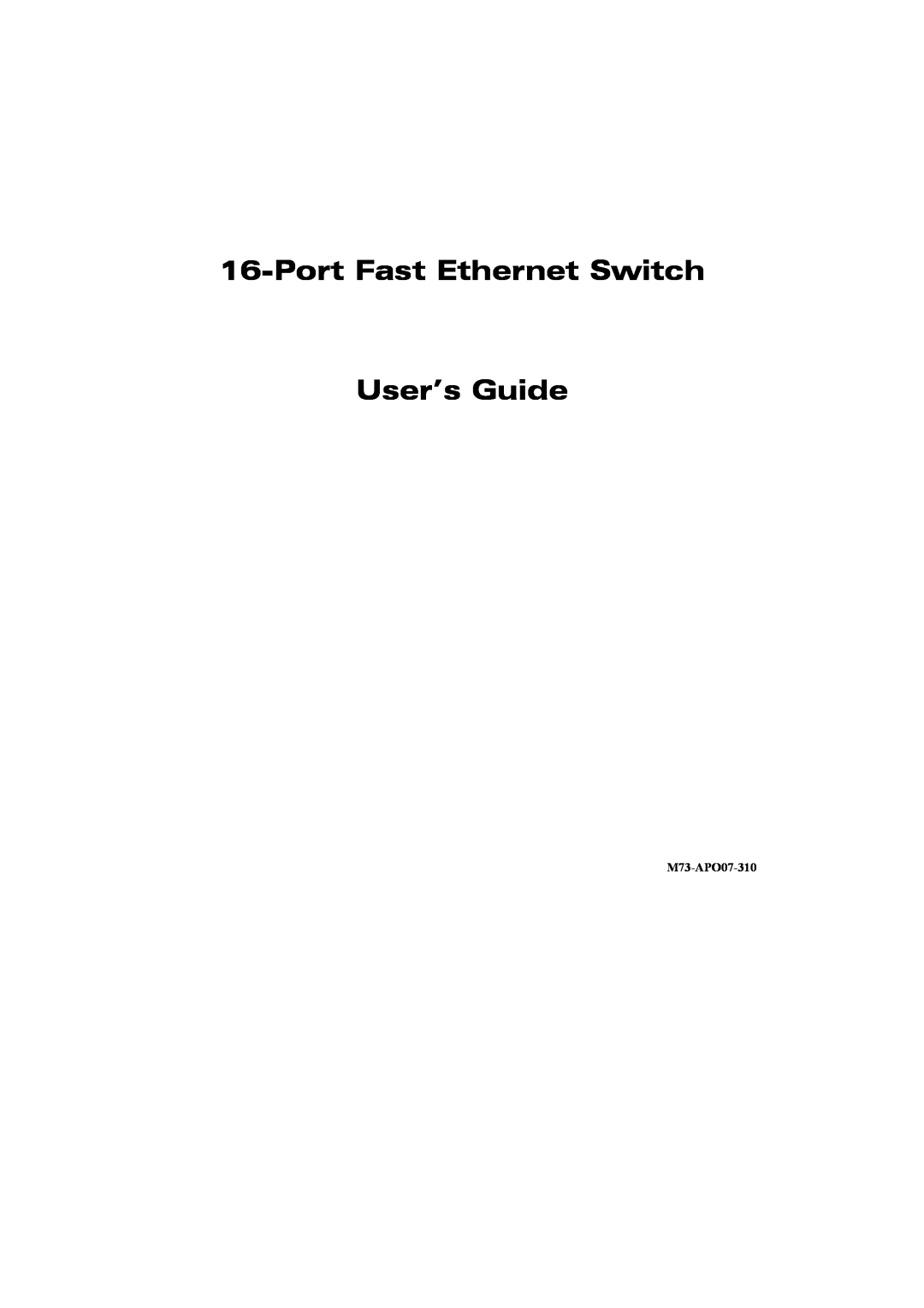 Abocom SW1600B manual Port Fast Ethernet Switch User’s Guide, M73-APO07-310 