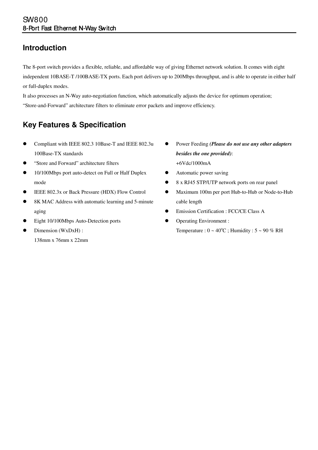 Abocom SW800 manual Introduction, Key Features & Specification, Besides the one provided 