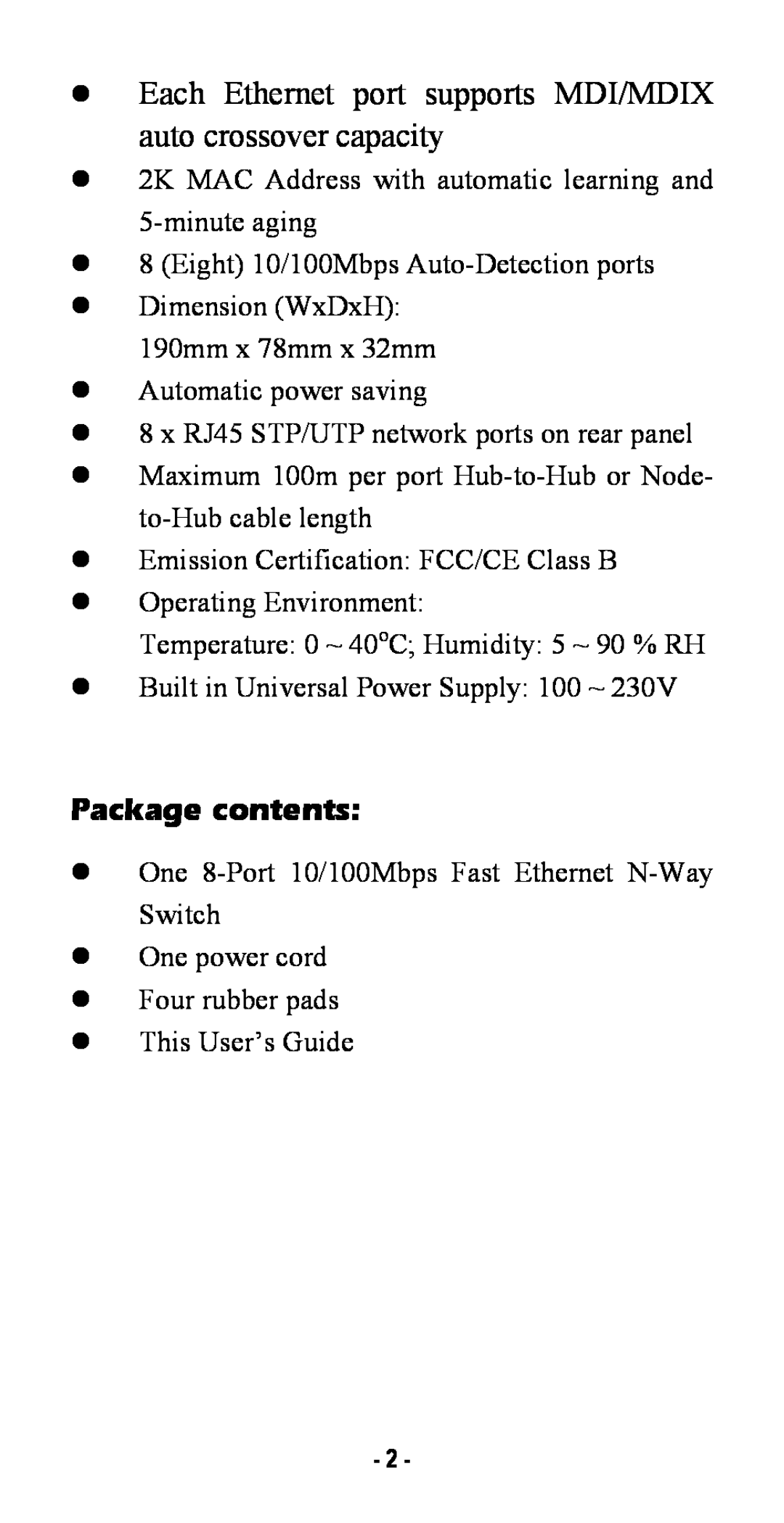 Abocom SW800AI manual Package contents, Each Ethernet port supports MDI/MDIX auto crossover capacity 