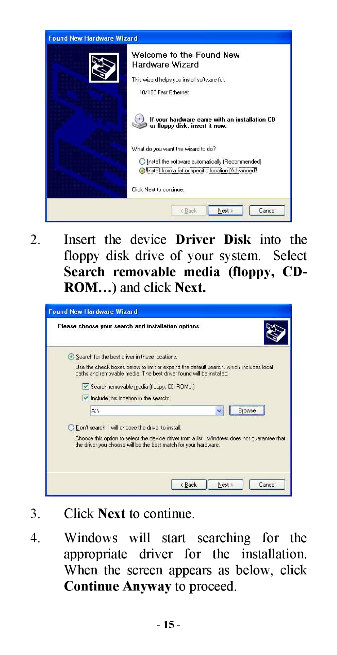 Abocom UFE1500 manual Search removable media floppy, CD- ROM… and click Next 