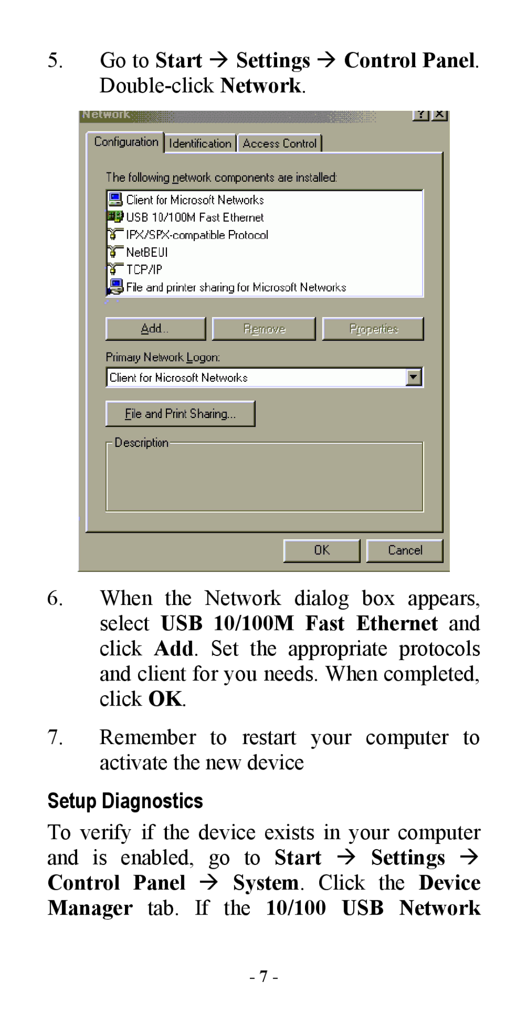 Abocom UFE1500 manual Go to Start Æ Settings Æ Control Panel. Double-clickNetwork, Setup Diagnostics 