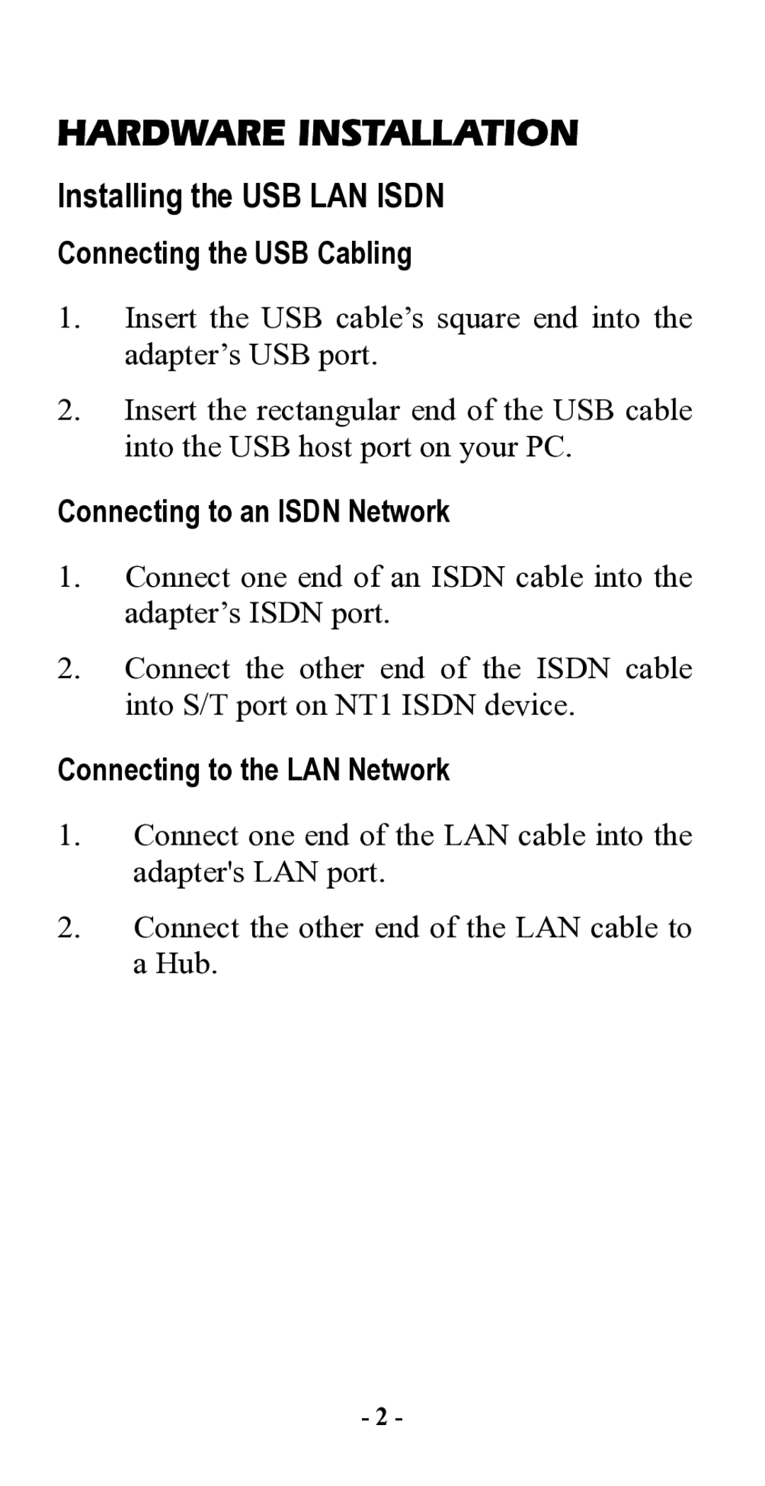 Abocom UFT128S manual Hardware Installation, Installing the USB LAN Isdn 