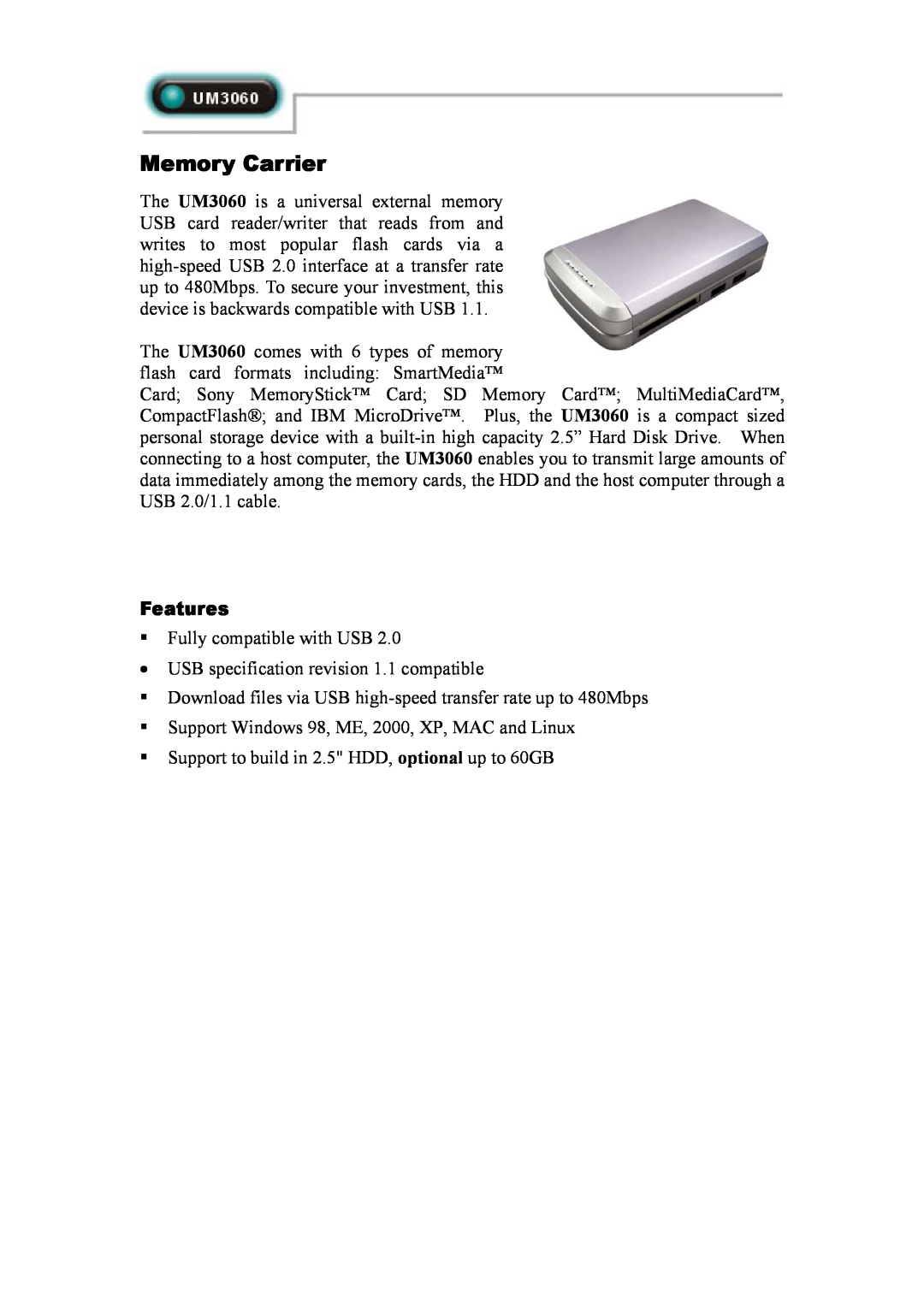 Abocom UM3060 manual Features, Memory Carrier 