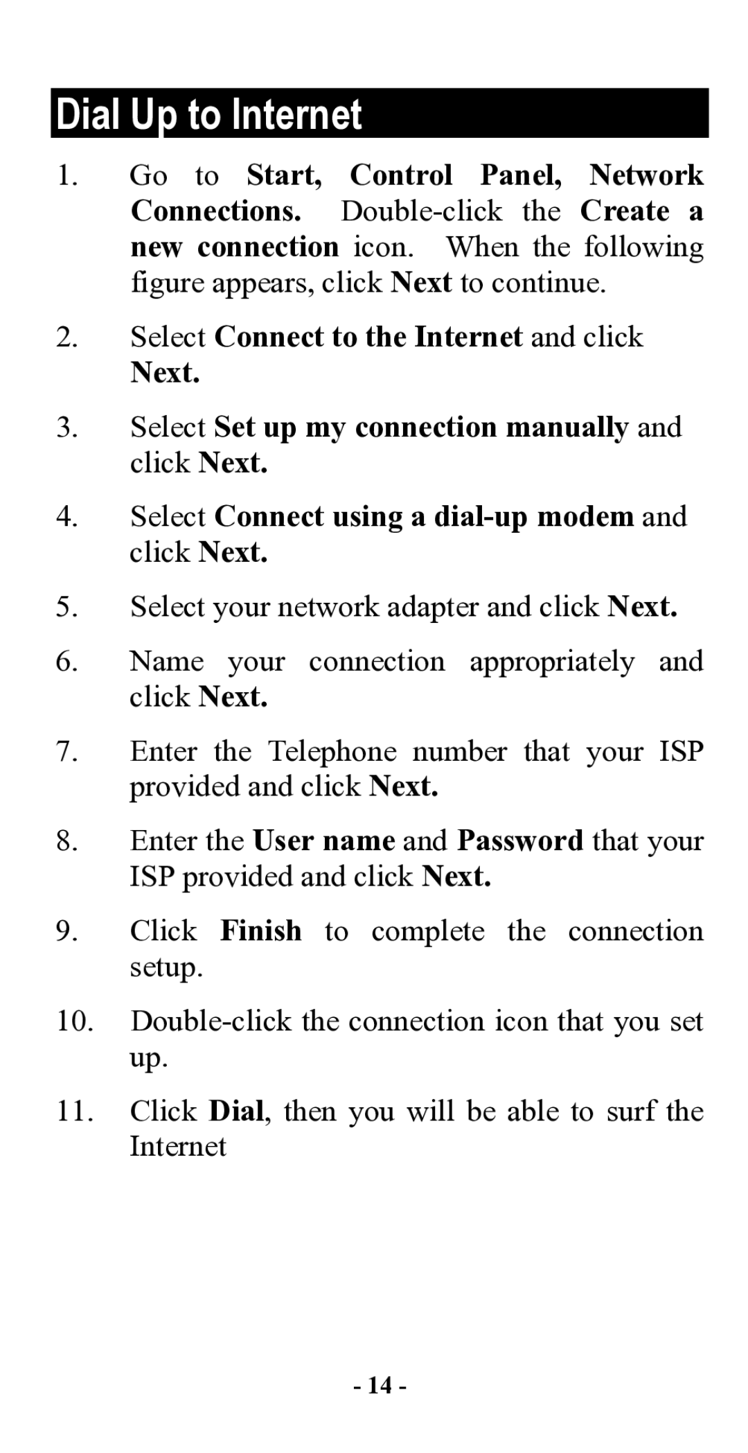 Abocom UTA128 manual Dial Up to Internet 