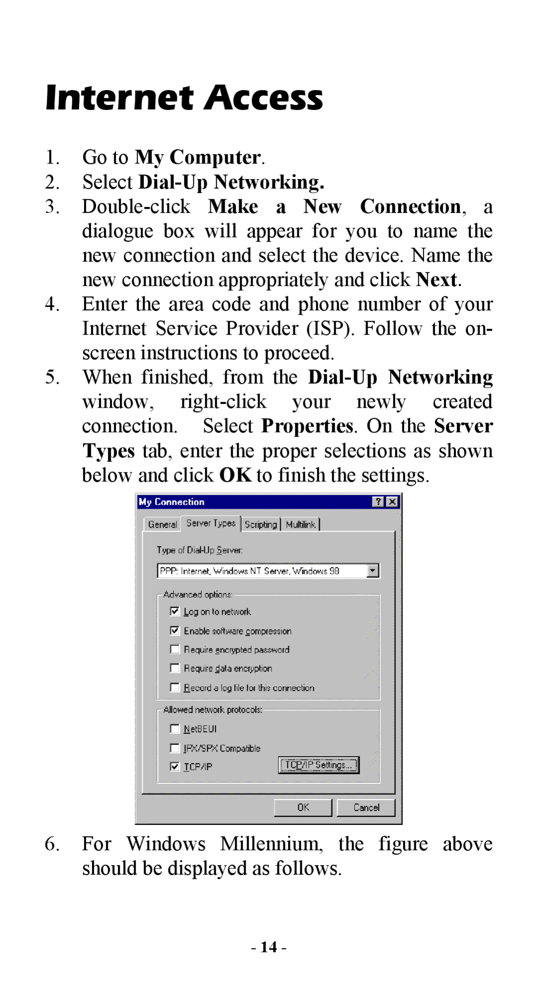 Abocom UTM560 manual Internet Access, Go to My Computer Select Dial-Up Networking 