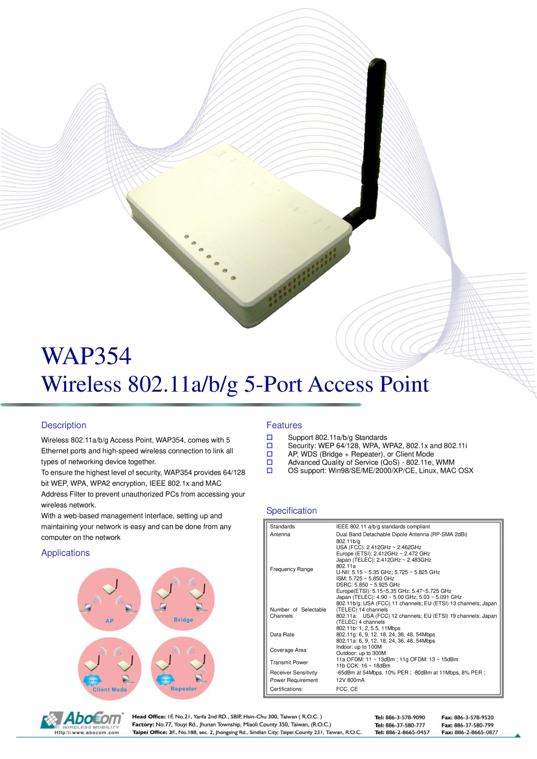 Abocom WAP354 specifications Wireless 802.11a/b/g 5-Port Access Point, Description, Applications Features, Specification 