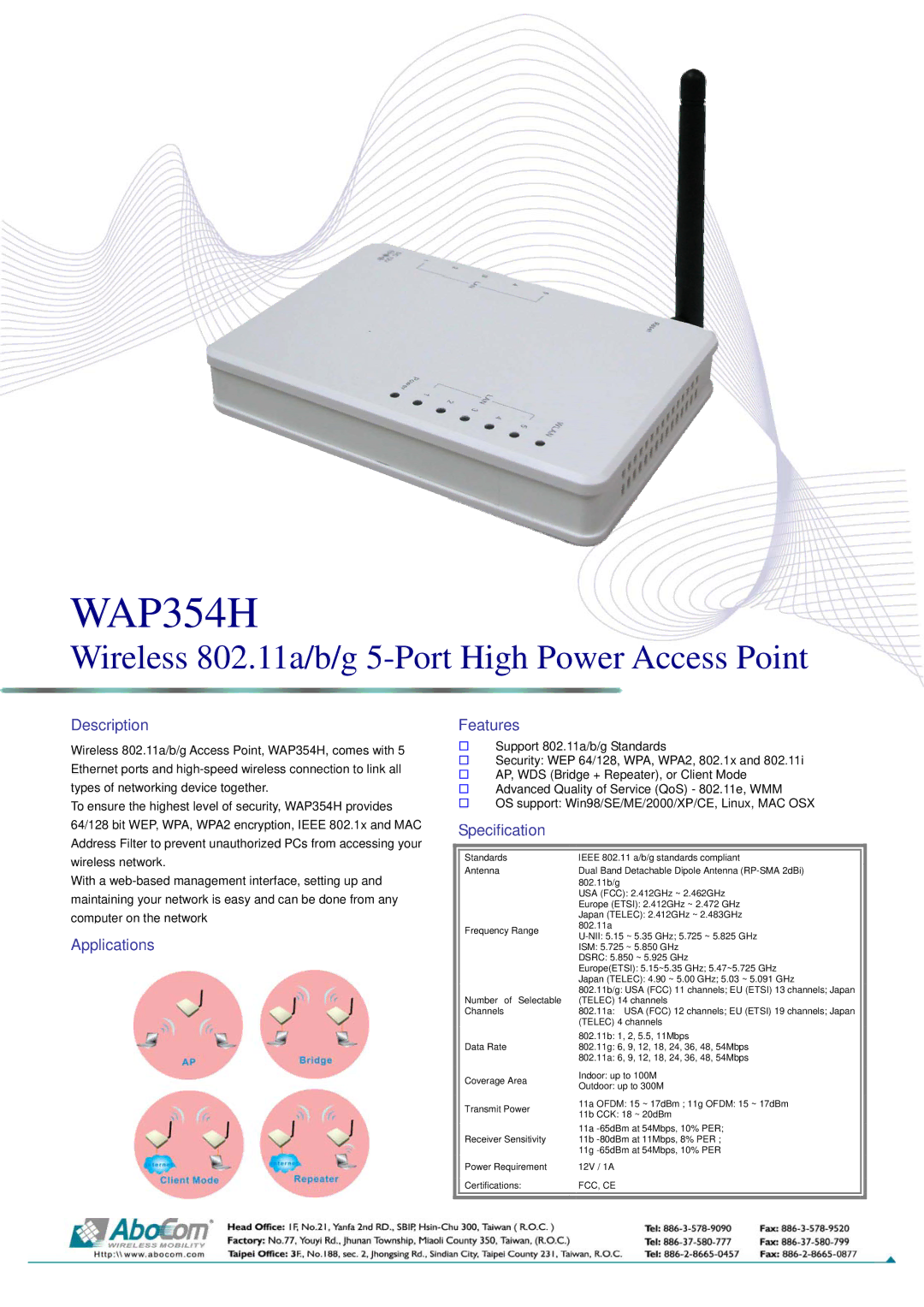 Abocom WAP354H specifications Wireless 802.11a/b/g 5-Port High Power Access Point, Description, Applications Features 