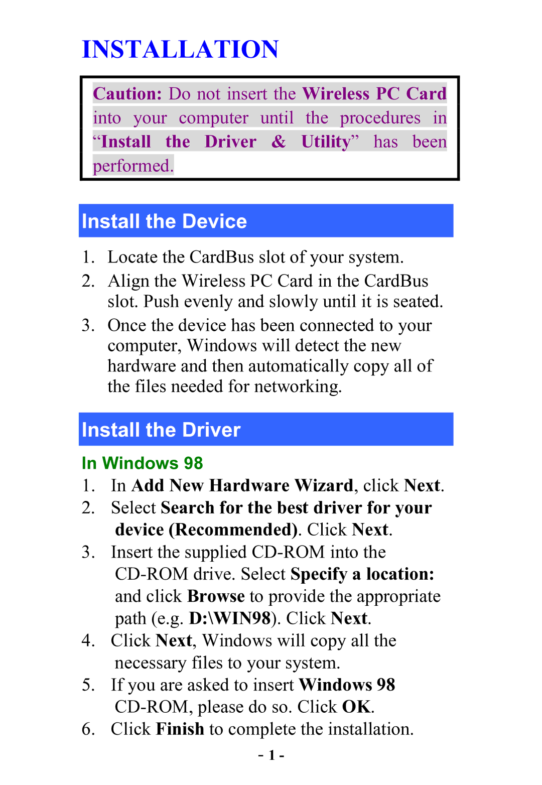 Abocom WB2500 manual Install the Device, Install the Driver 