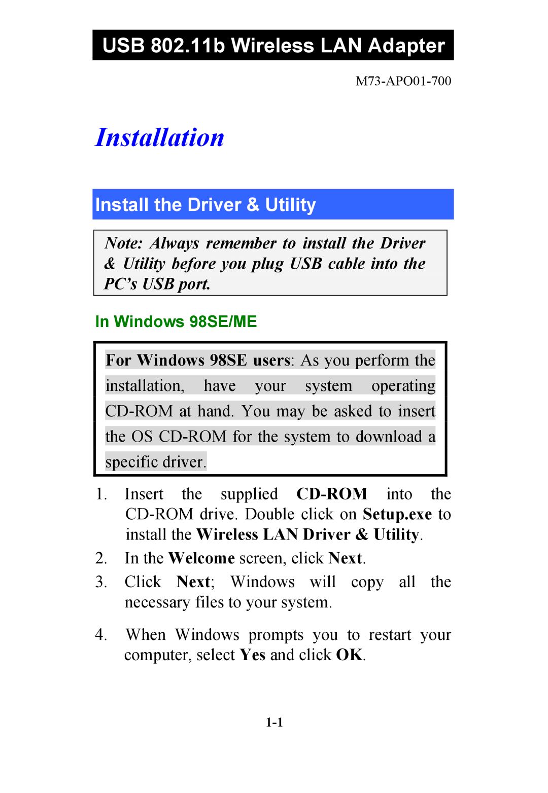 Abocom WBD512 manual Install the Driver & Utility, For Windows 98SE users As you perform 