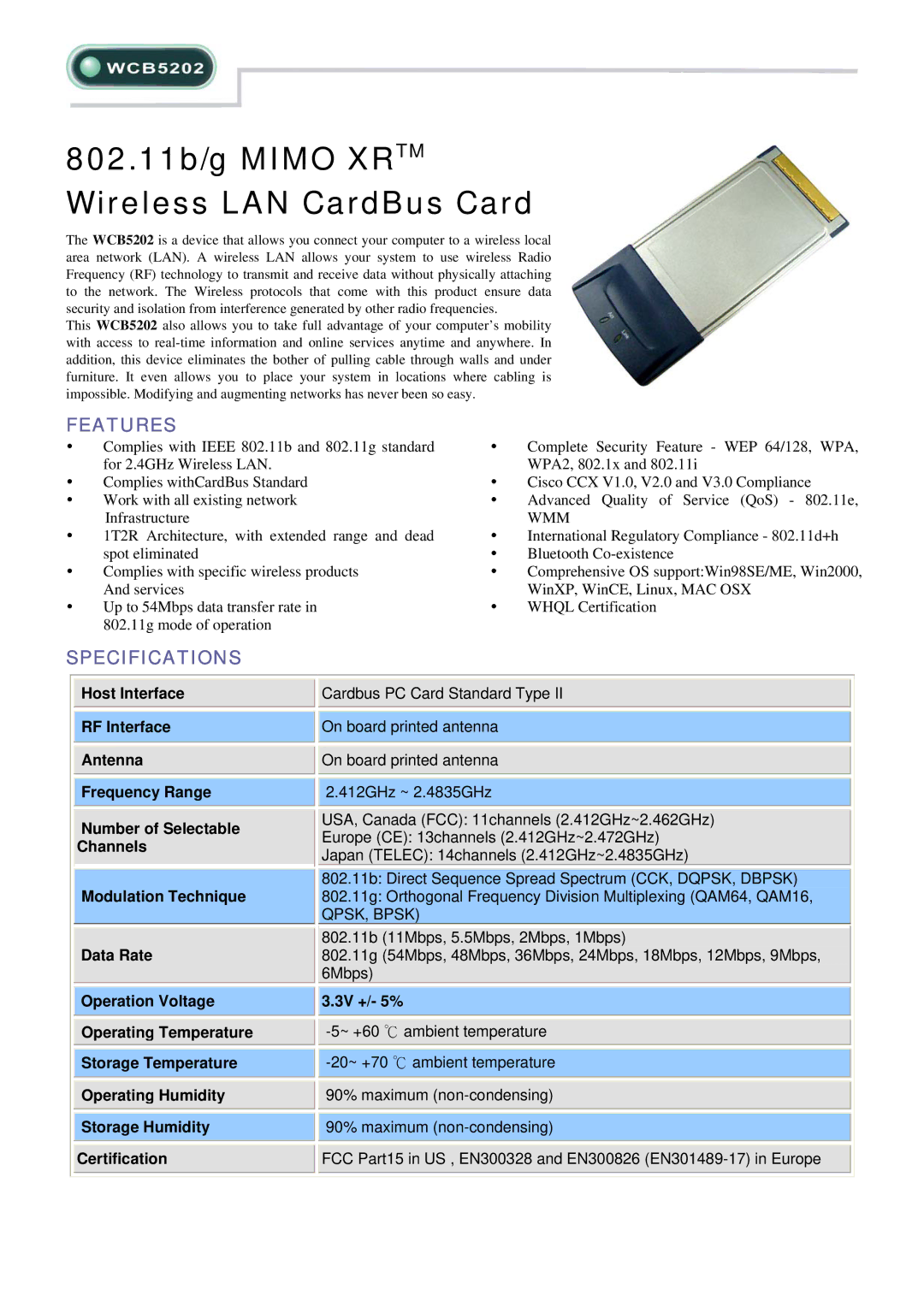 Abocom WCB5202 specifications 802.11b/g Mimo Xrptmp Wireless LAN CardBus Card, Features, Specifications, Wmm, 3V +/- 5% 