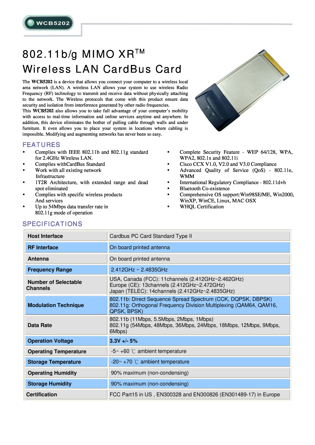 Abocom WCB5202 specifications 802.11b/g MIMO XRPTMP Wireless LAN CardBus Card, Features, Specifications, 3.3V +/- 5% 