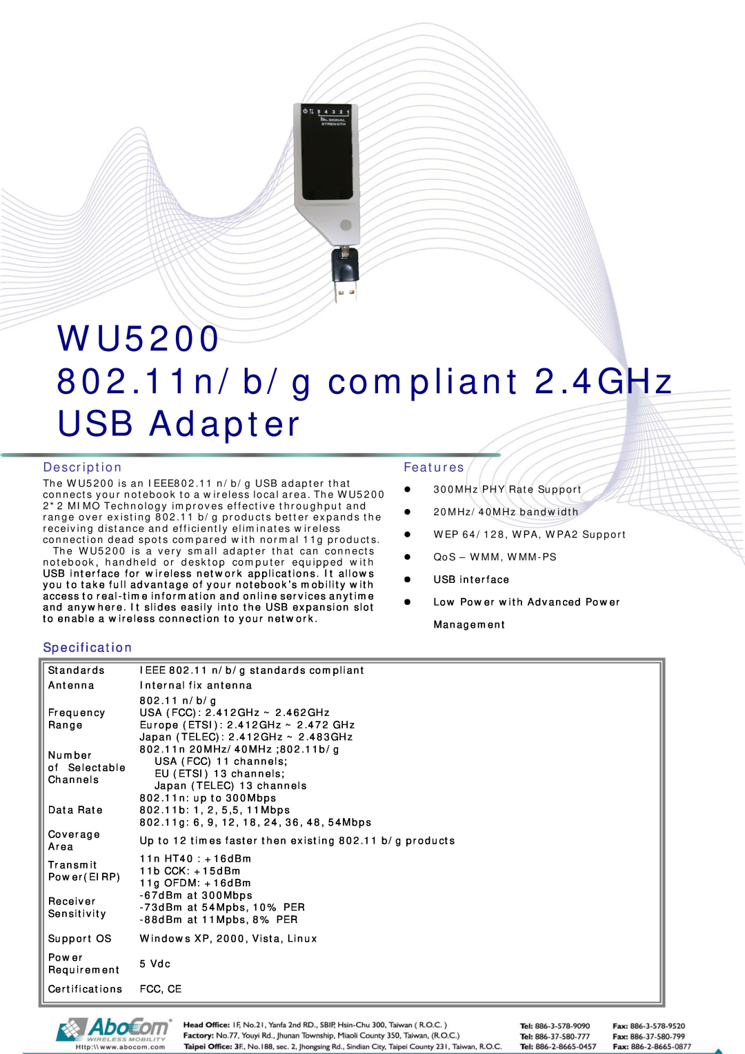 Abocom specifications WU5200 802.11n/b/g compliant 2.4GHz USB Adapter, Description, Features, Specification 