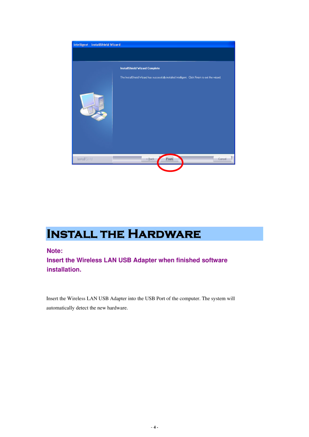 Abocom WU5214 user manual Install the Hardware 