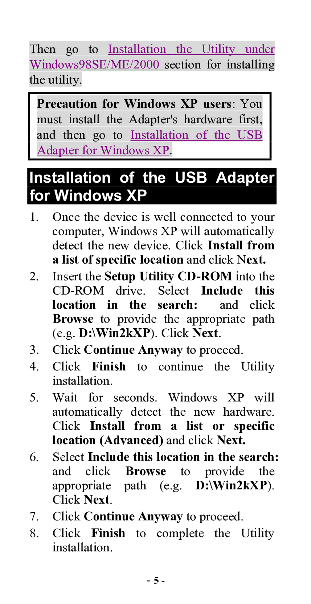 Abocom WUE1500 manual Installation of the USB Adapter for Windows XP 