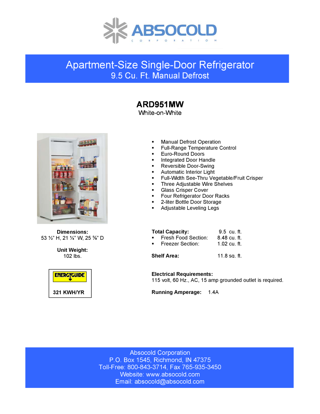 Absocold Corp ARD951MW dimensions Apartment-Size Single-DoorRefrigerator, 9.5 Cu. Ft. Manual Defrost, White-on-White 